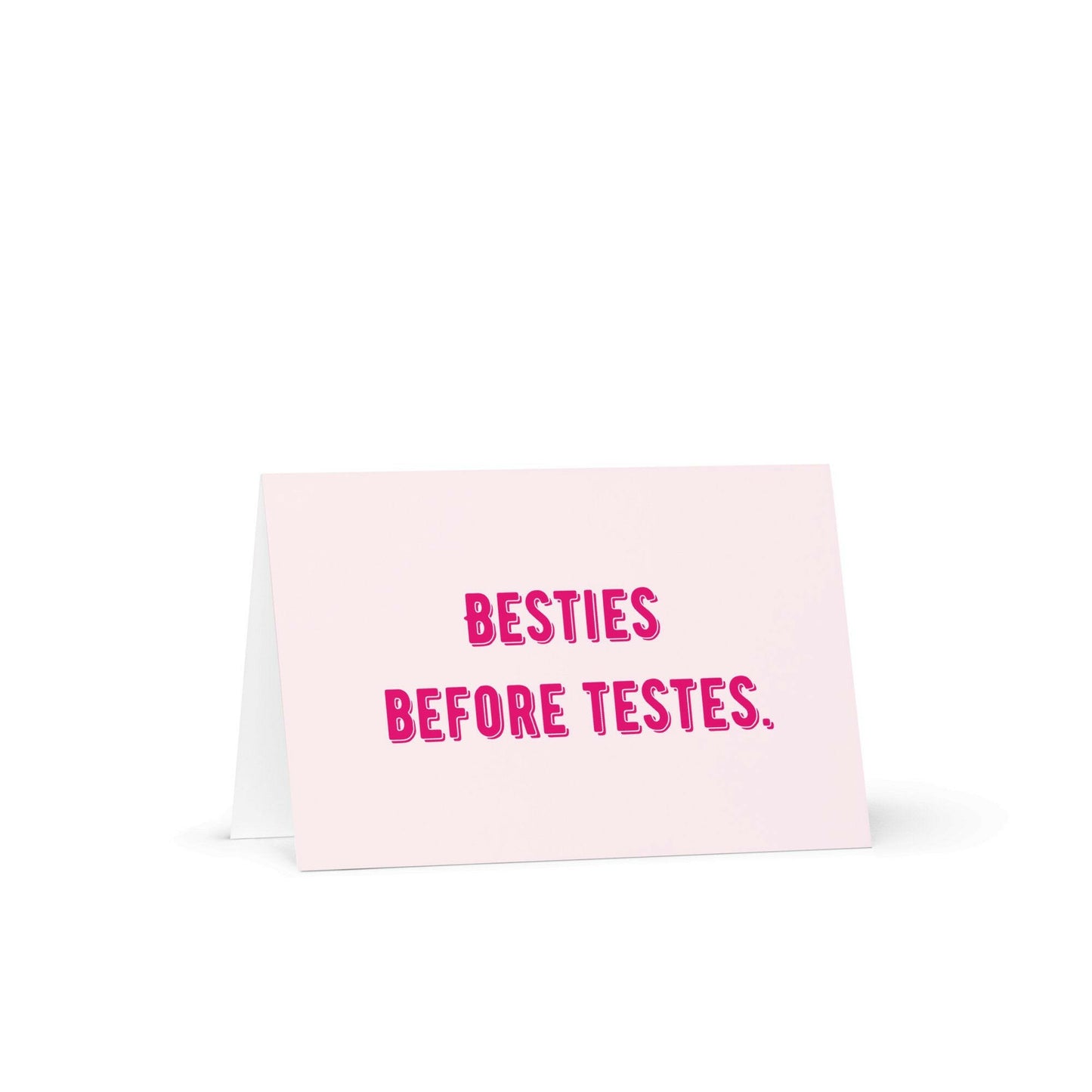 Besties before testes funny Galentine's day card - Not Your Granny's Greetings