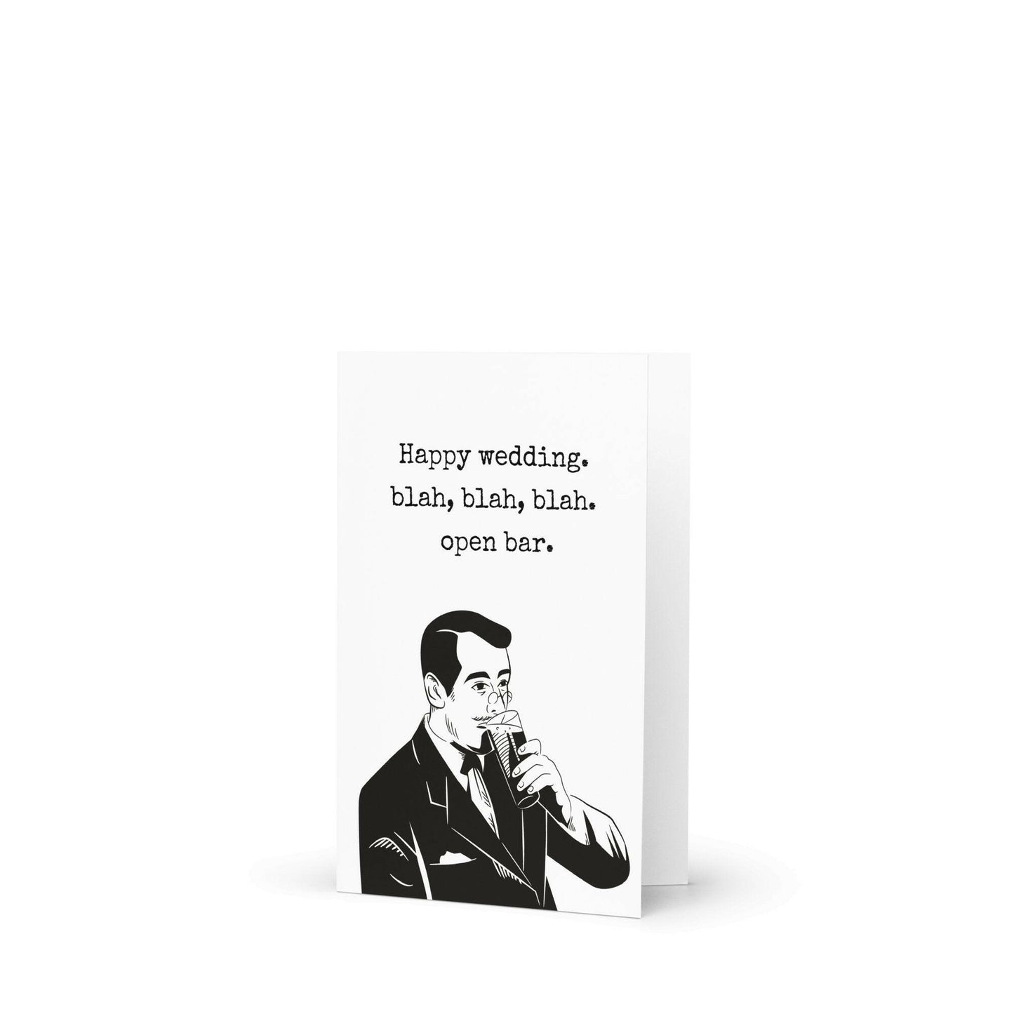 Blah. blah. blah open bar funny greeting card - Not Your Granny's Greetings