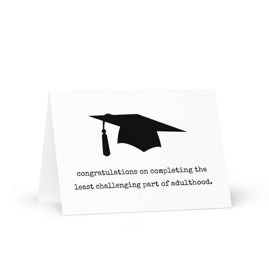 Congrats Funny Graduation Greeting Card - Not Your Granny's Greetings