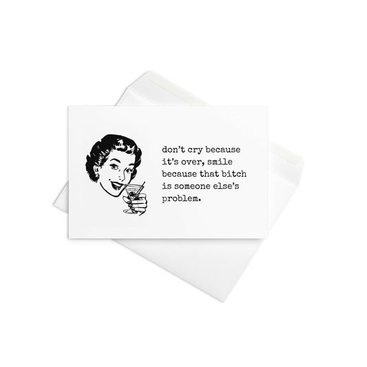 Don't cry before it's over funny greeting card - Not Your Granny's Greetings