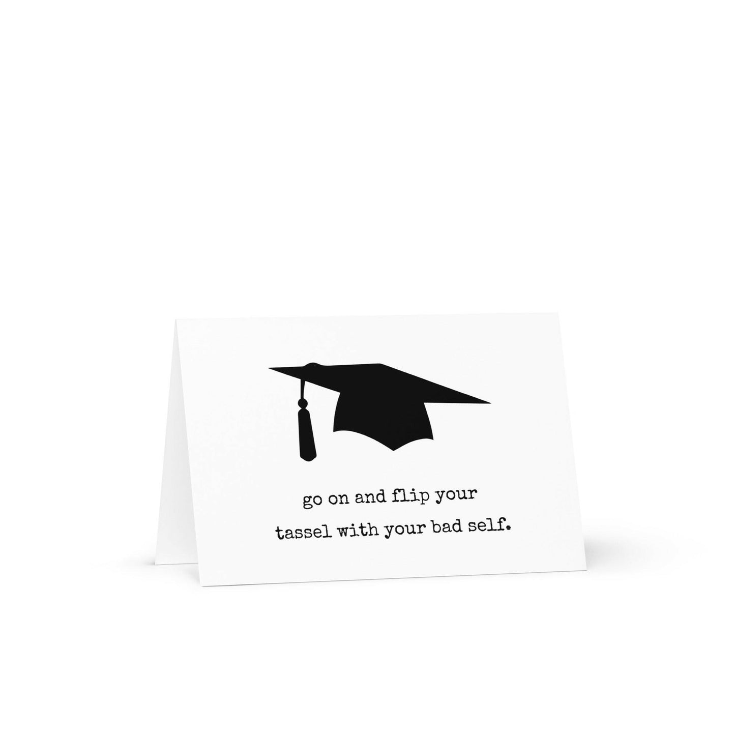 Flip Your Tassel Funny Graduation Greeting Card - Not Your Granny's Greetings