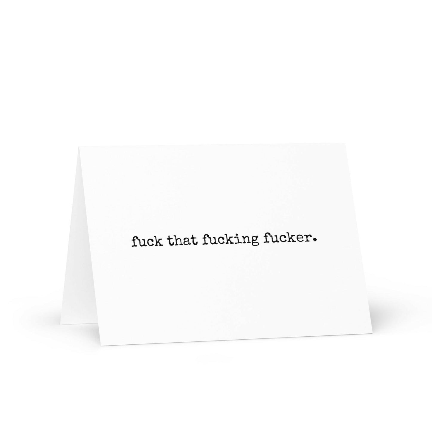 Fuck that fucking fucker funny greeting card - Not Your Granny's Greetings