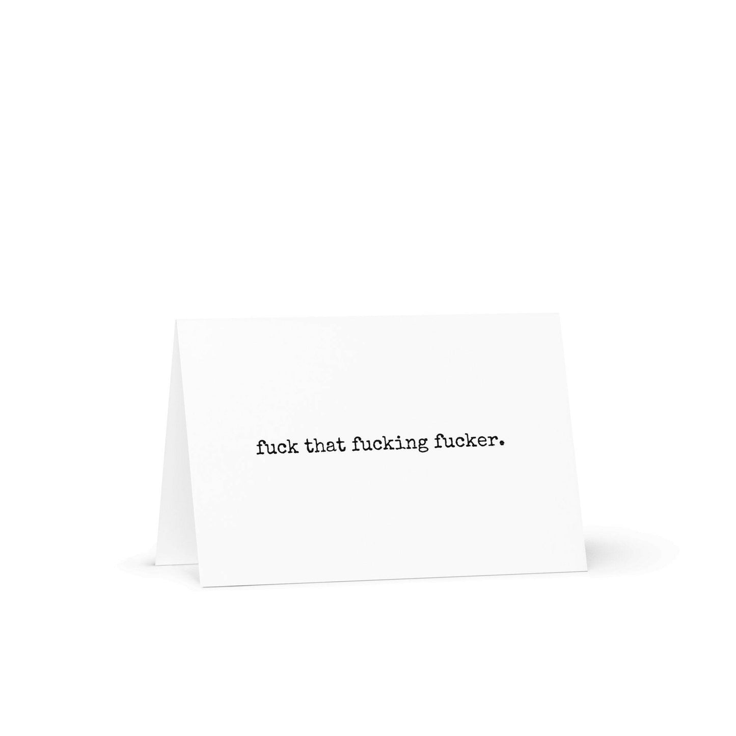 Fuck that fucking fucker funny greeting card - Not Your Granny's Greetings