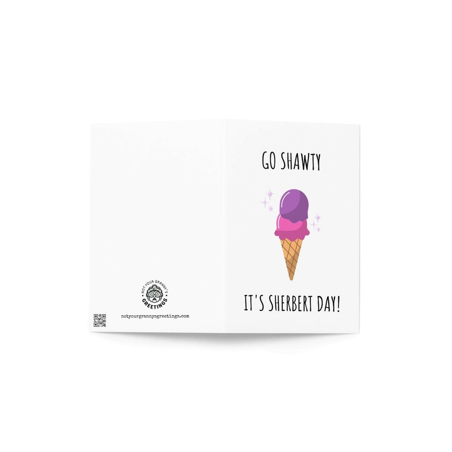 Go shawty it's your birthday greeting card - Not Your Granny's Greetings