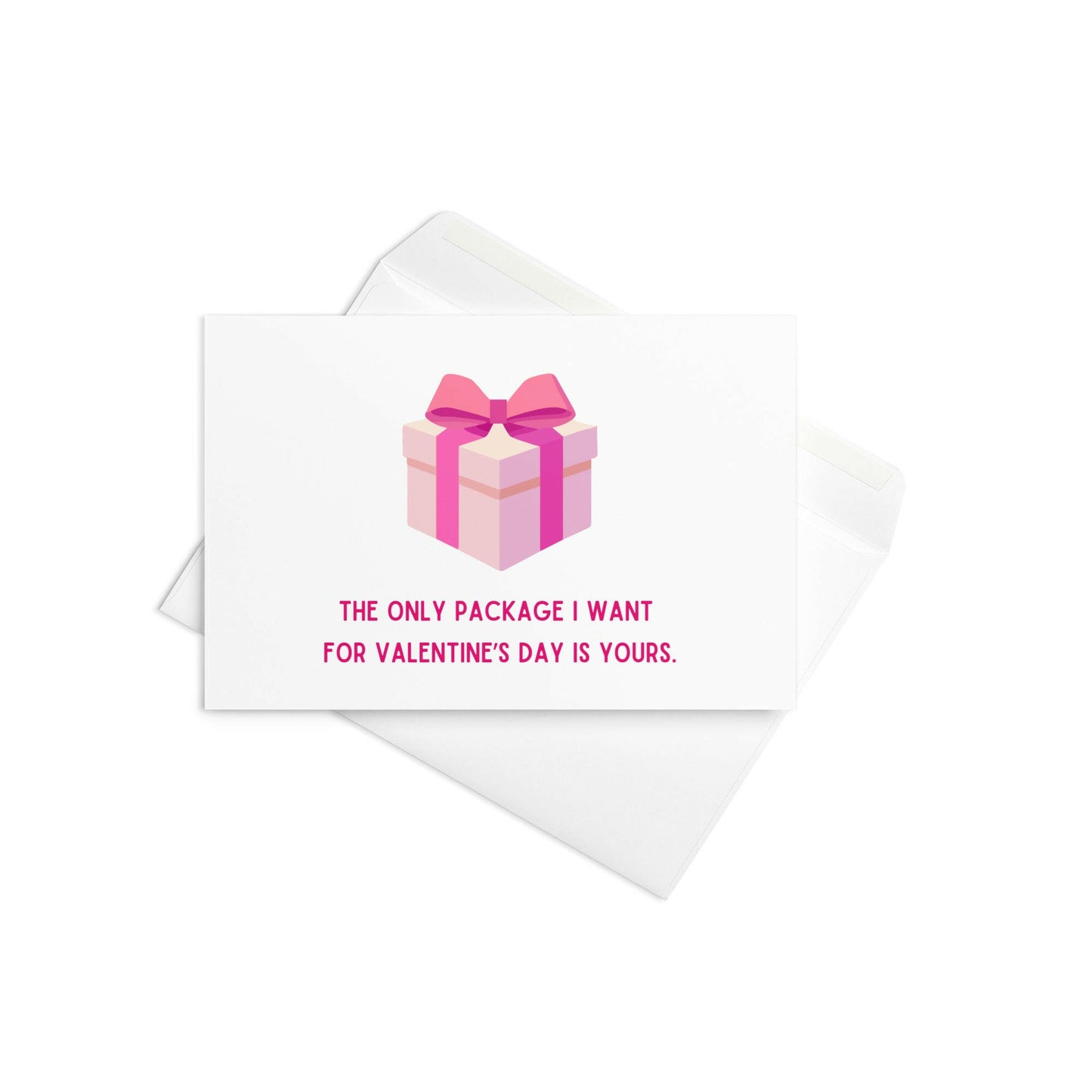 The only package I want is yours funny Valentine's day card - Not Your Granny's Greetings