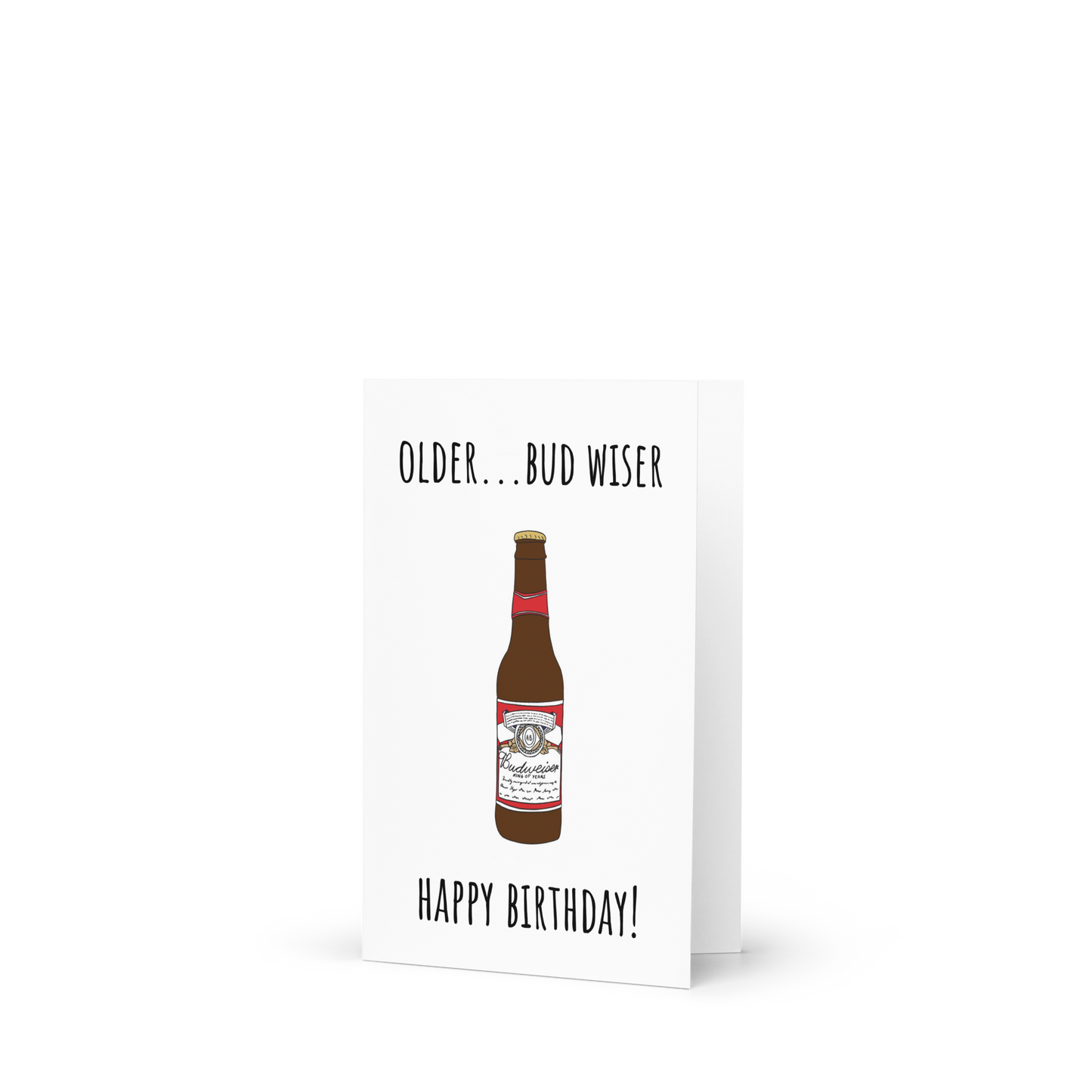 Older bud wiser funny greeting card - Not Your Granny's Greetings