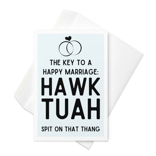 The key to a happy marriage Hawk Tuah funny wedding card