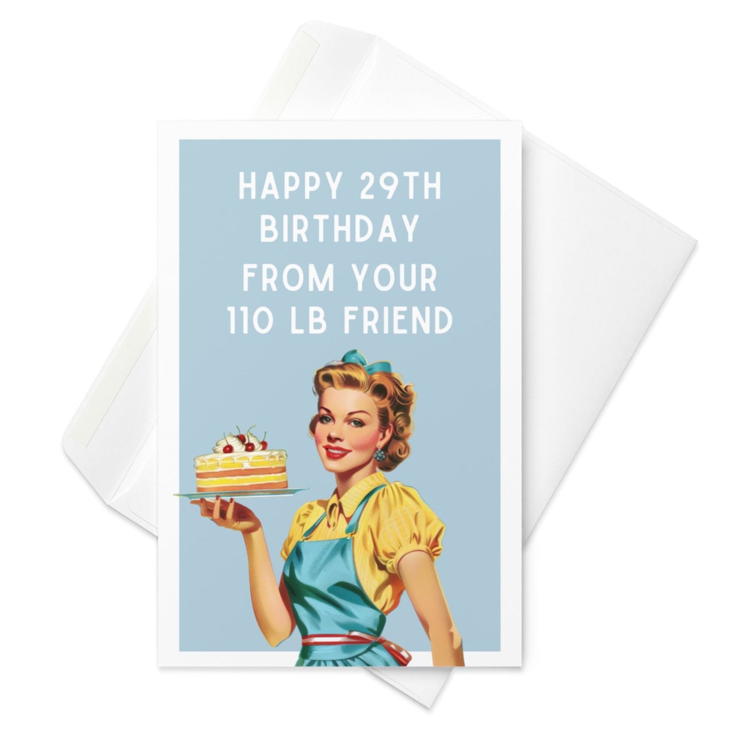 Happy 29th birthday from your 110 lb friend funny birthday card