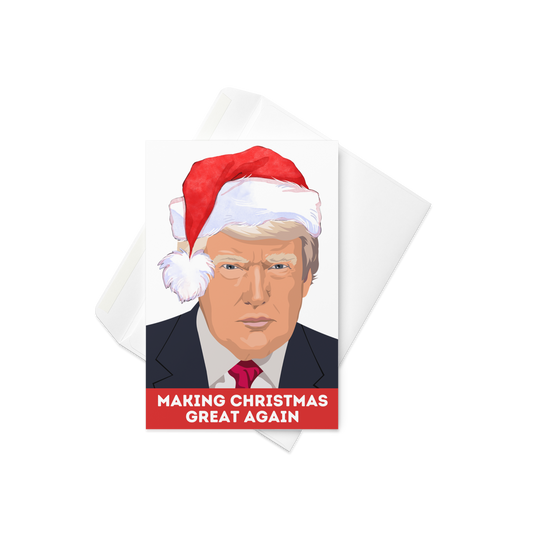 Making Christmas Great Again Funny Christmas Cards