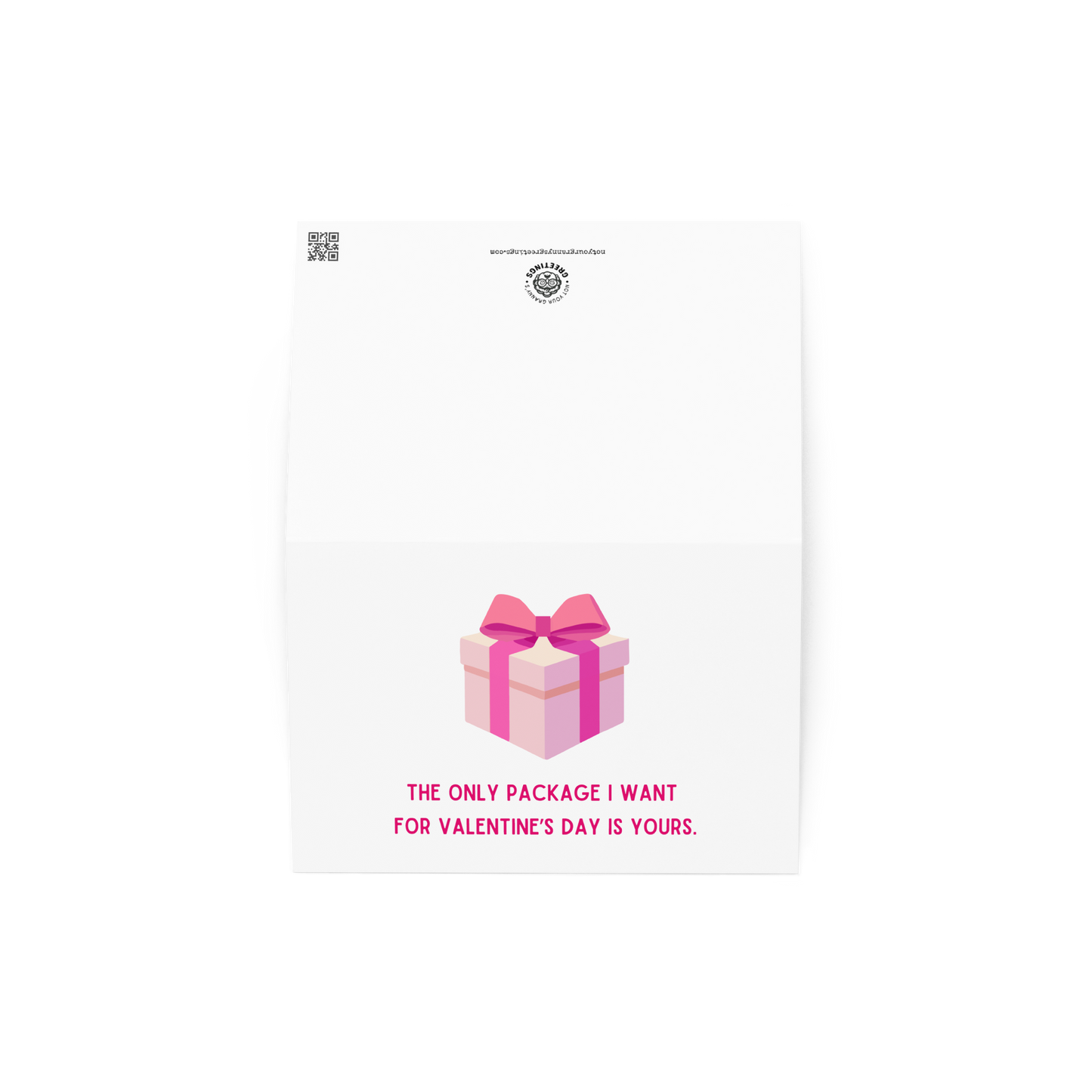 The only package I want is yours funny Valentine's day card - Not Your Granny's Greetings