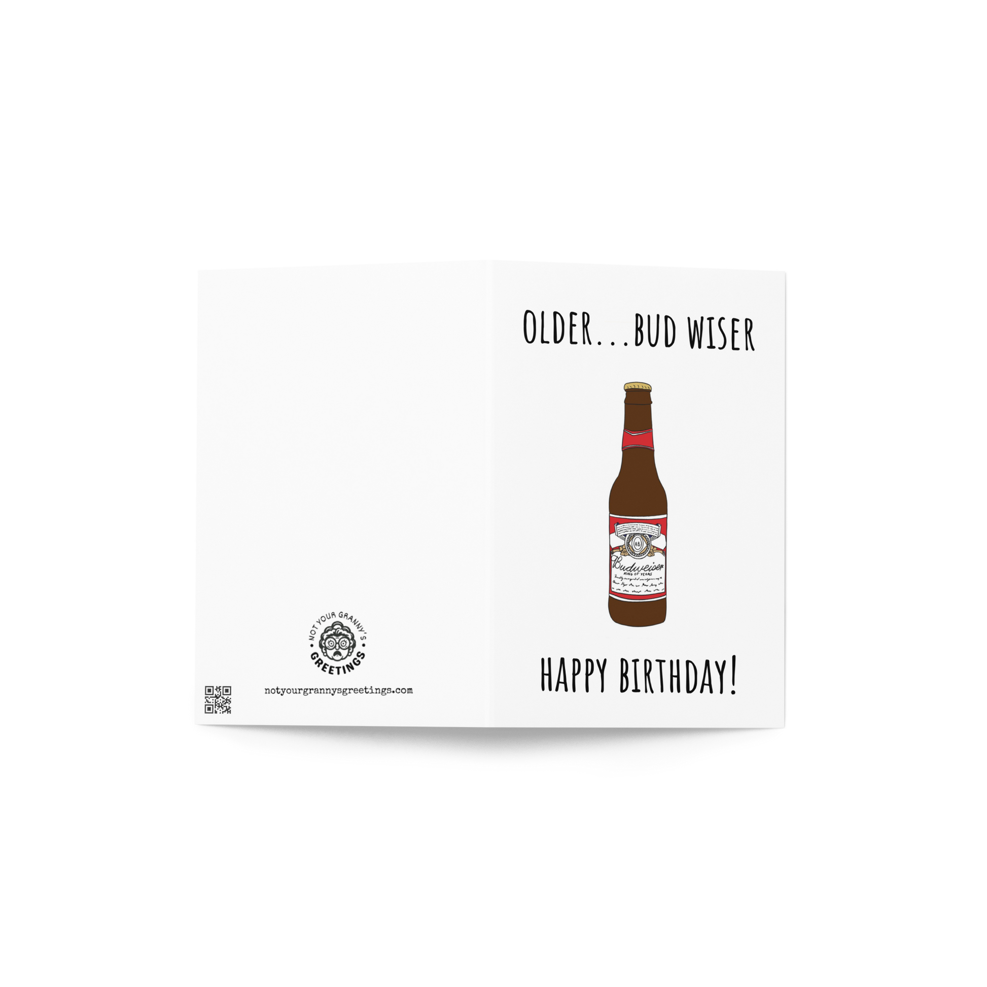 Older bud wiser funny greeting card - Not Your Granny's Greetings