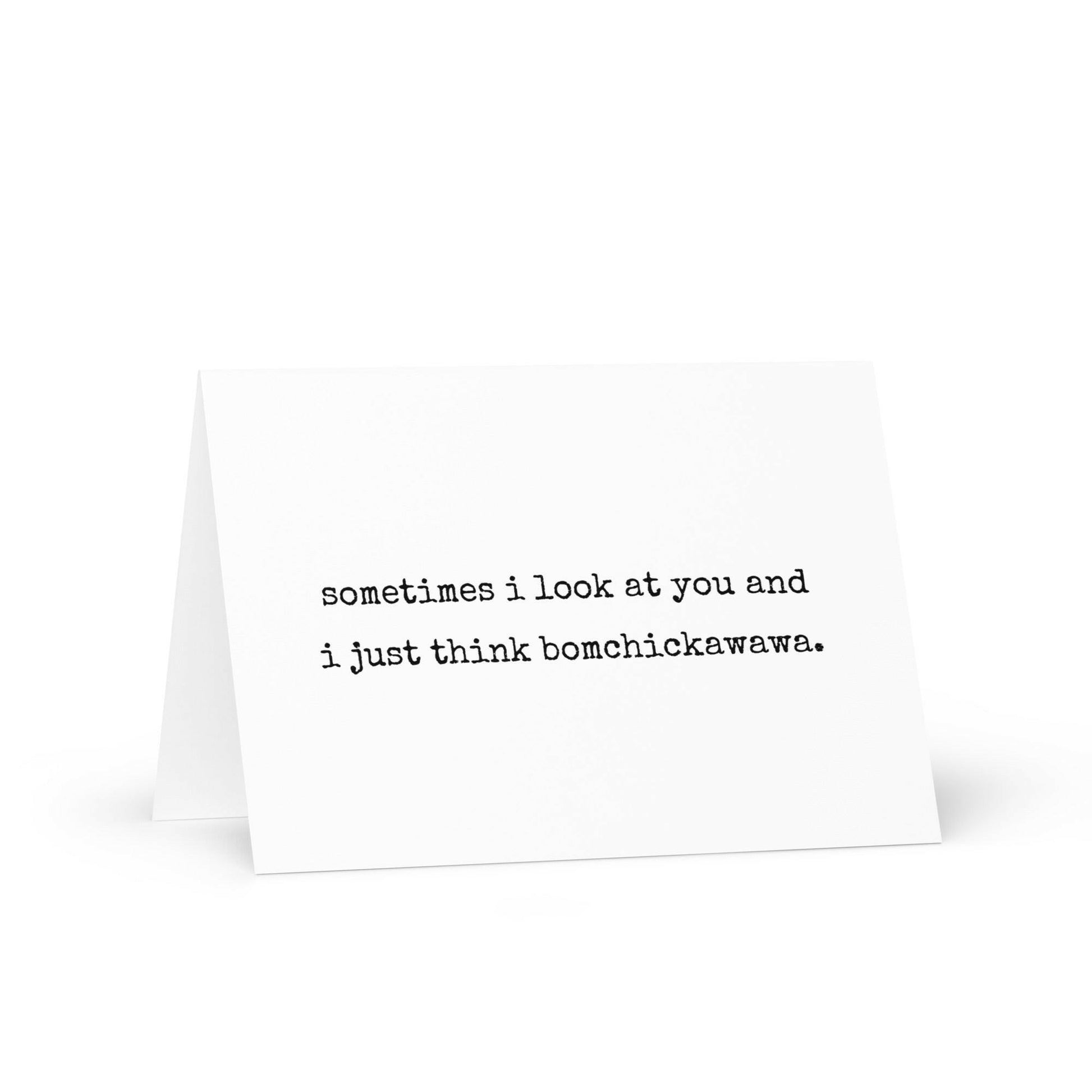 Sometimes i just look at you funny greeting card - Not Your Granny's Greetings