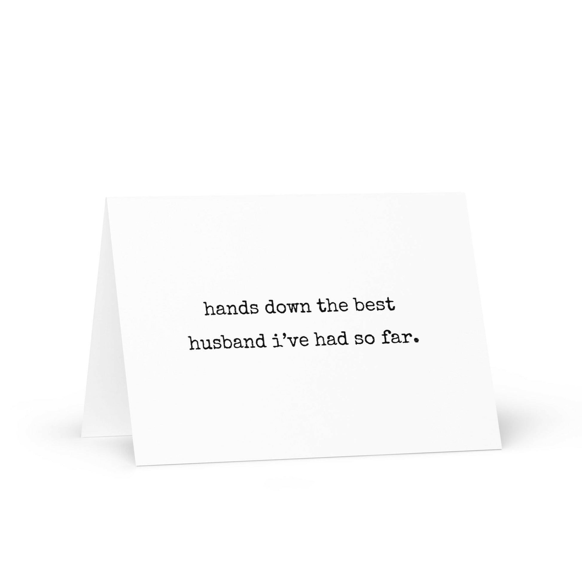 Hands Down The Best Husband Funny Greeting Card - Not Your Granny's Greetings