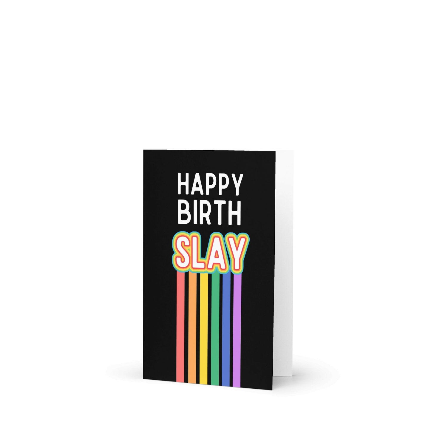 Happy birth slay greeting card - Not Your Granny's Greetings