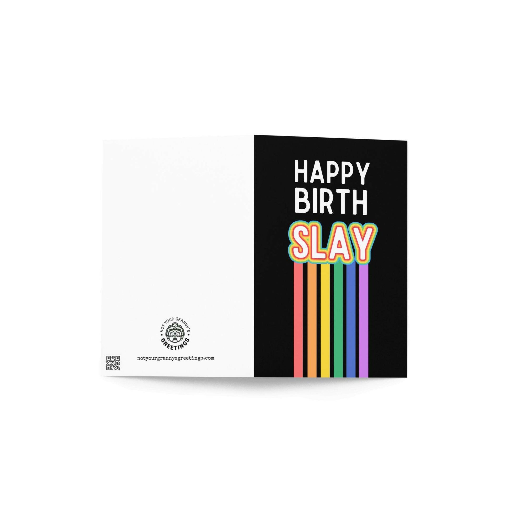 Happy birth slay greeting card - Not Your Granny's Greetings