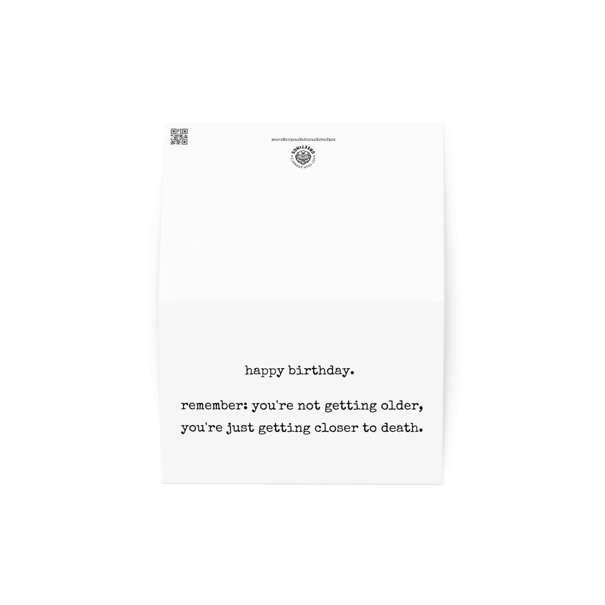 Happy birthday! funny greeting card - Not Your Granny's Greetings