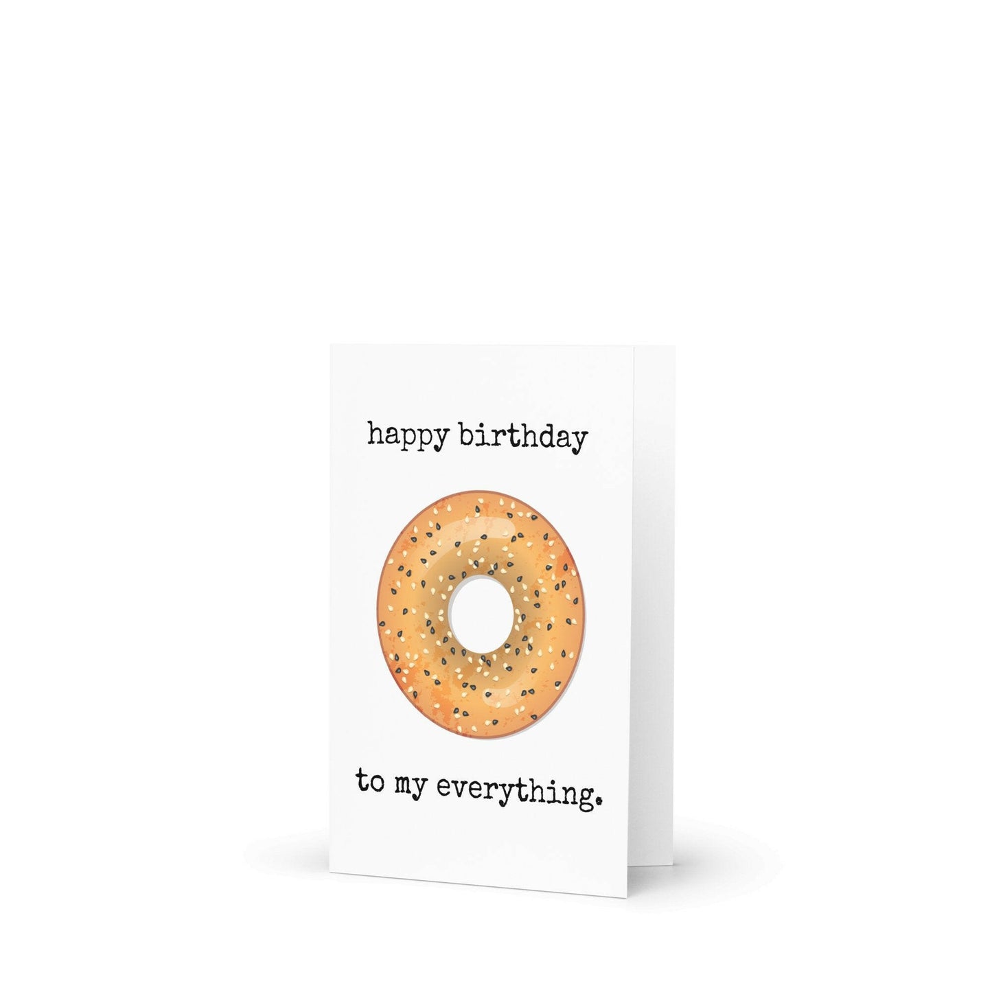 Happy birthday to my everything greeting card - Not Your Granny's Greetings