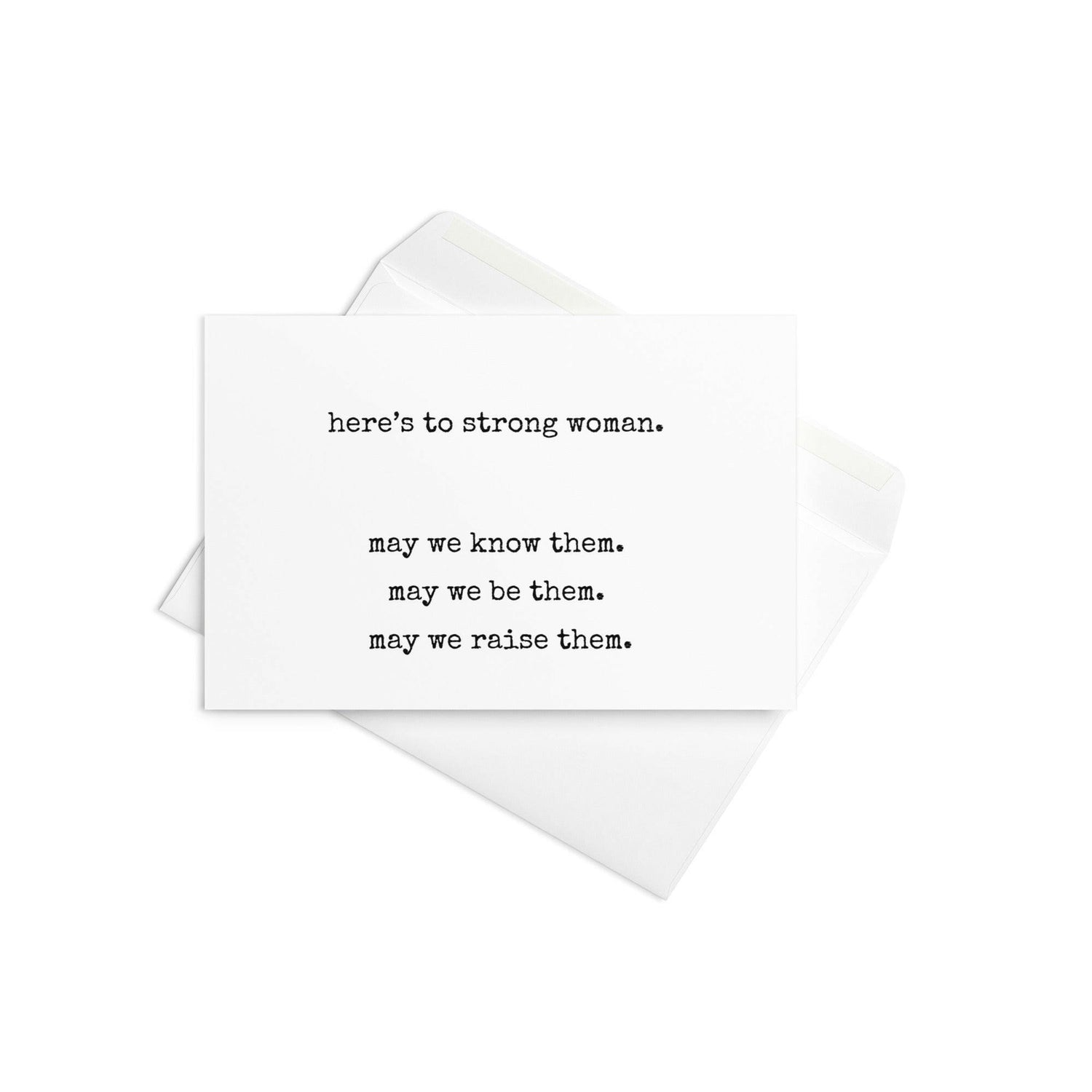 Here's to strong women greeting card - Not Your Granny's Greetings