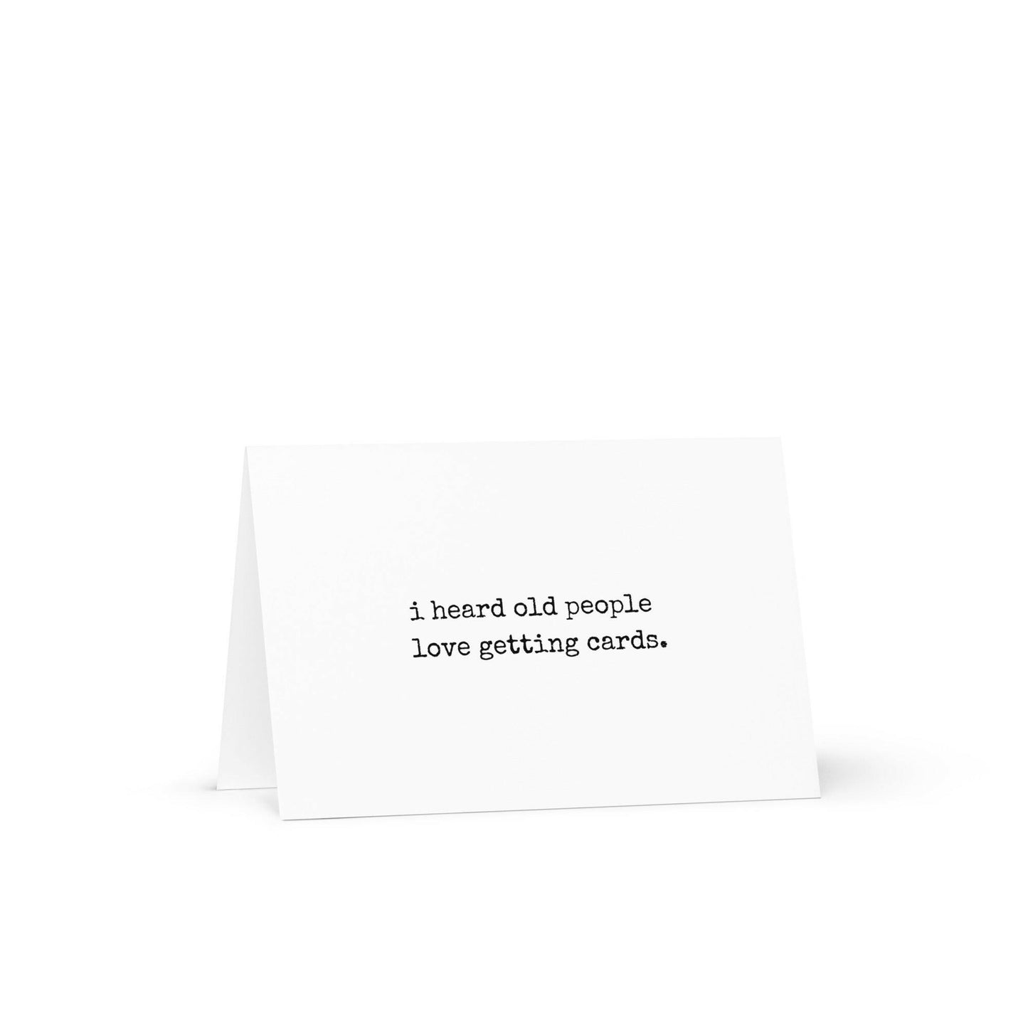 I heard old people funny greeting card - Not Your Granny's Greetings