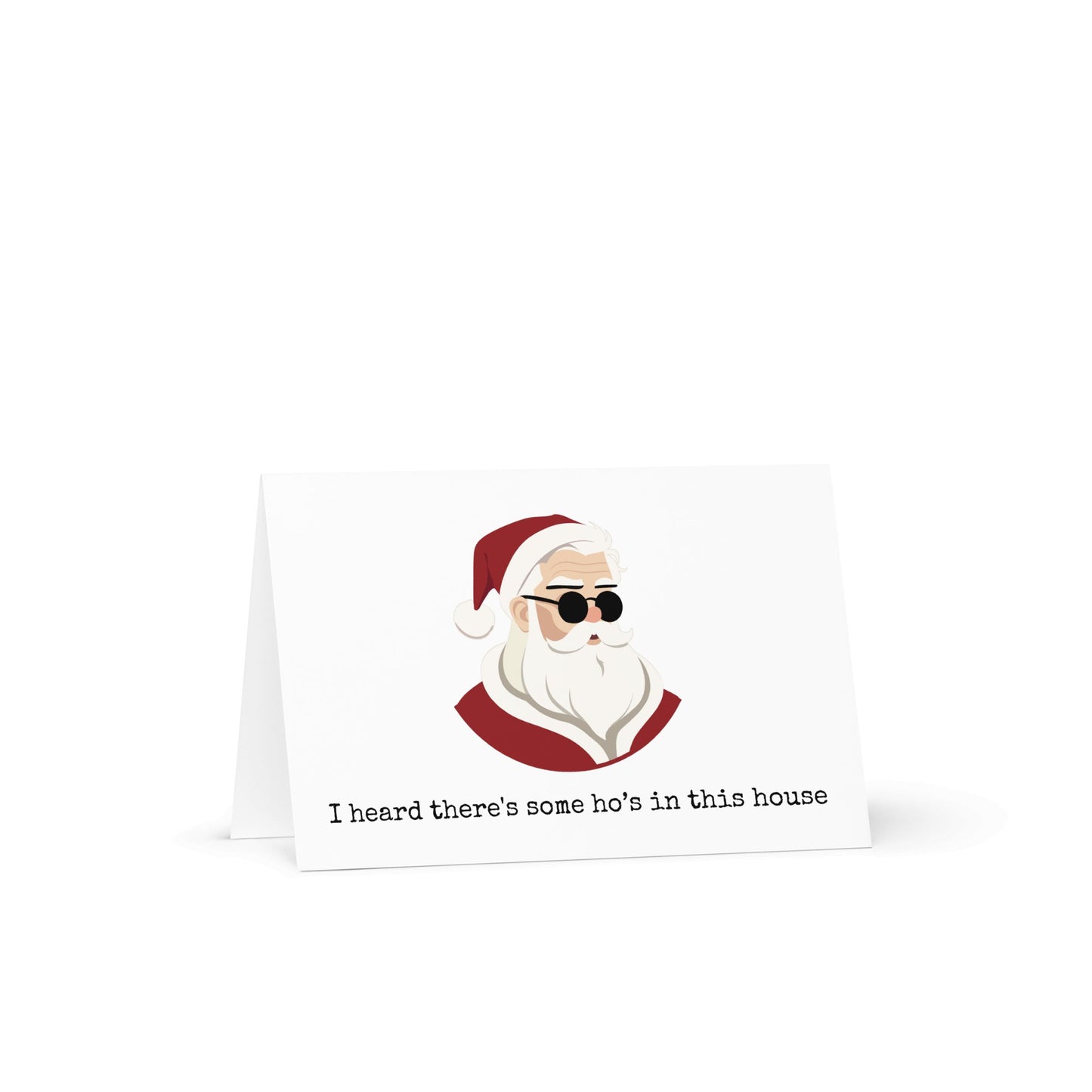 I heard there's some ho's in this house funny Christmas card - Not Your Granny's Greetings