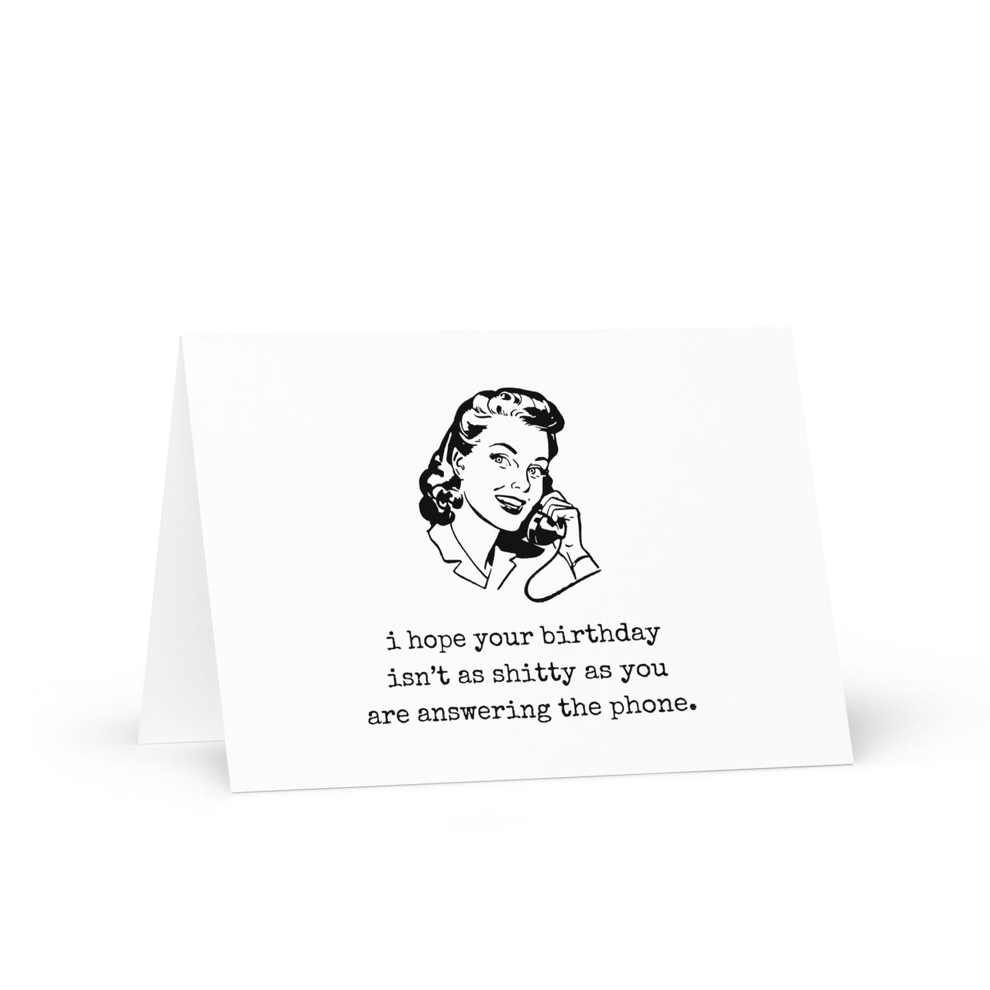 I hope your birthday isn't as shitty funny greeting card - Not Your Granny's Greetings