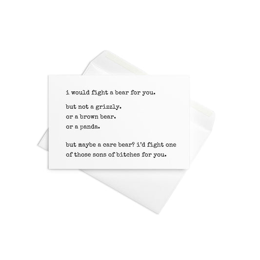 I would fight a bear for you greeting card - Not Your Granny's Greetings