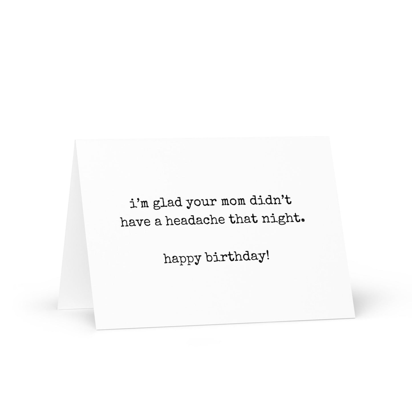 I'm glad your mom funny greeting card - Not Your Granny's Greetings