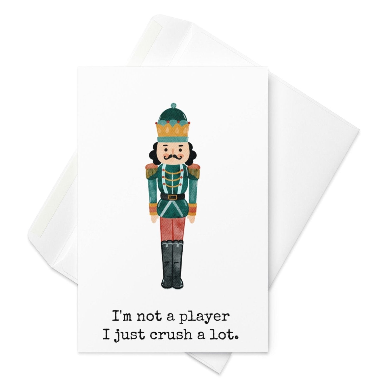 I'm not a player, I just crush a lot funny greeting card - Not Your Granny's Greetings