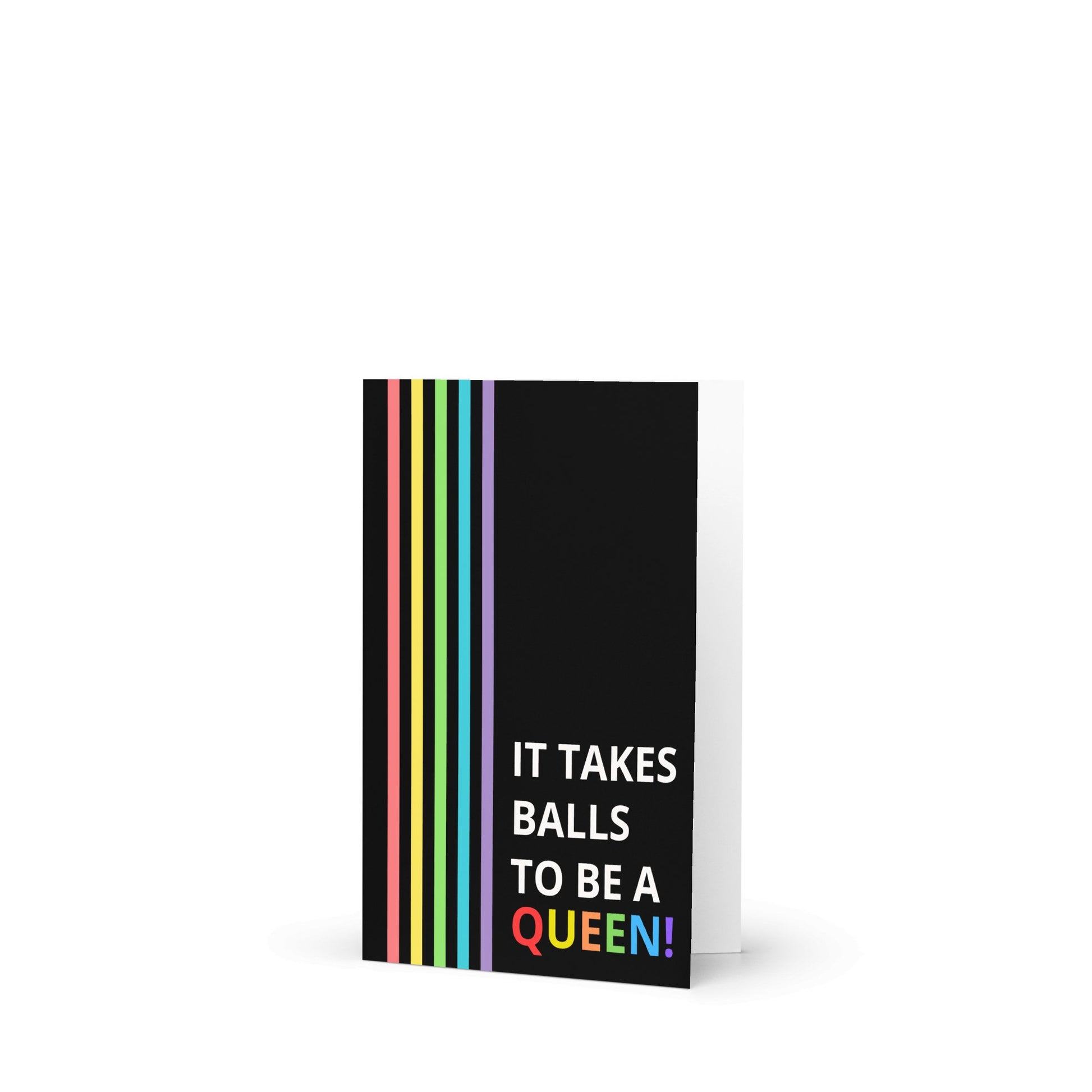 It takes balls to be a queen reeting card - Not Your Granny's Greetings