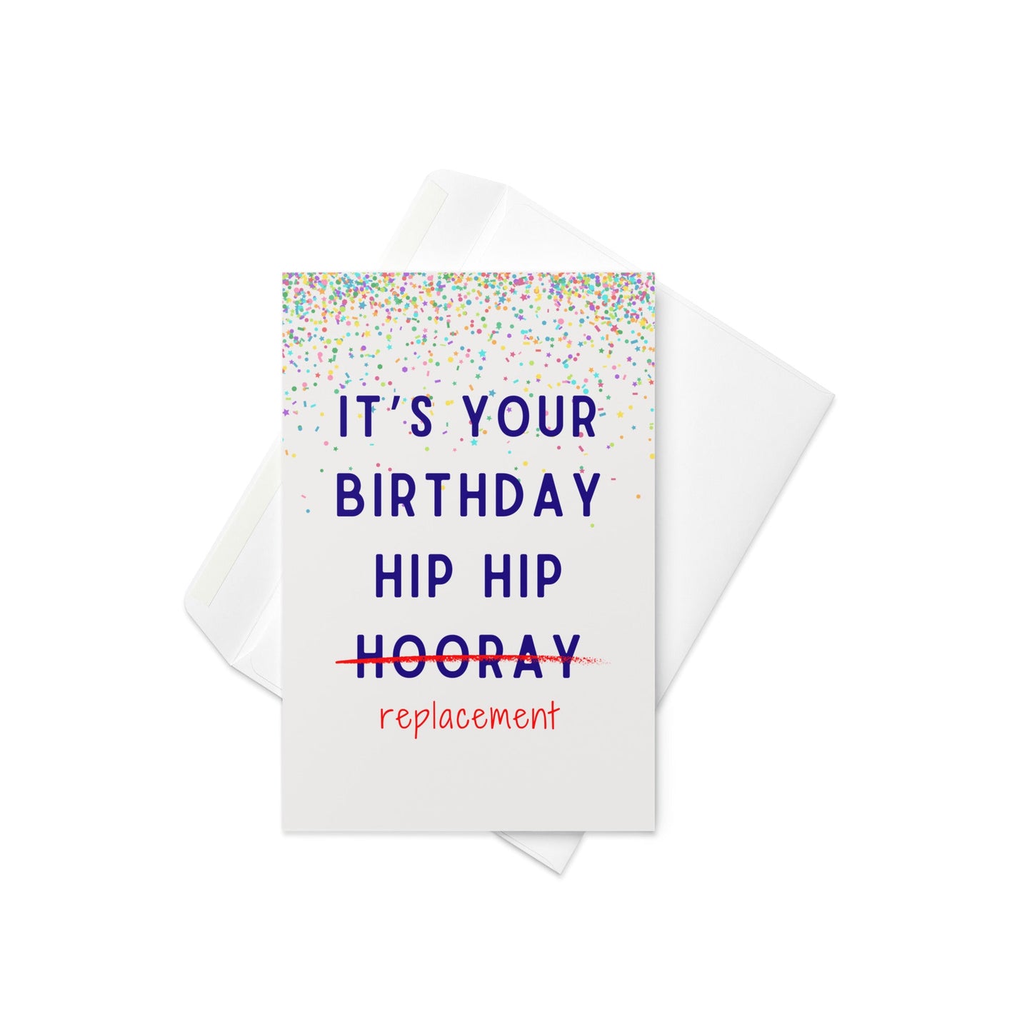 It's your birthday hip hop replacement funny greeting card - Not Your Granny's Greetings