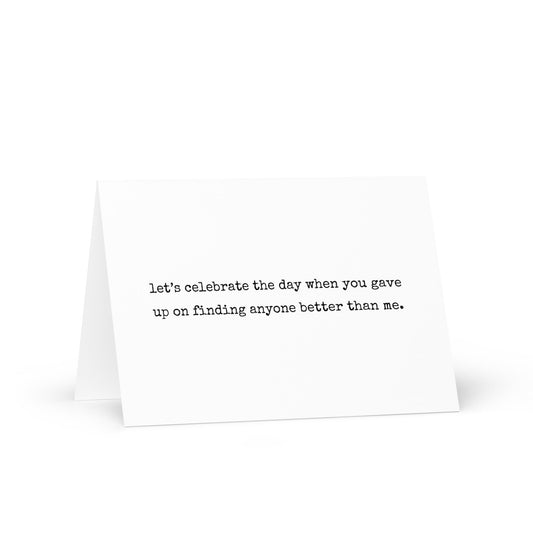 Let's Celebrate The Day Funny Greeting Card - Not Your Granny's Greetings