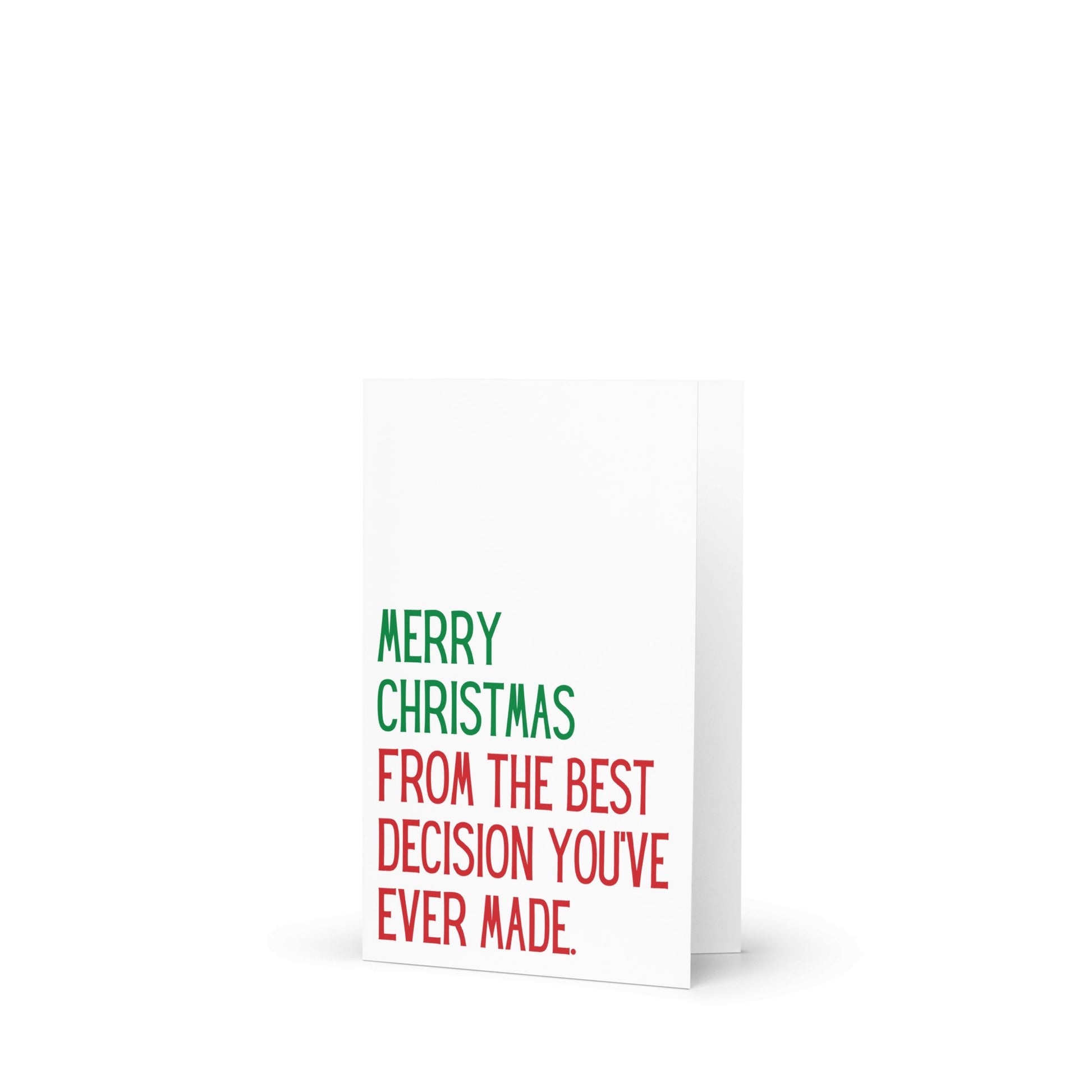 Merry Christmas from the best decision funny greeting card - Not Your Granny's Greetings