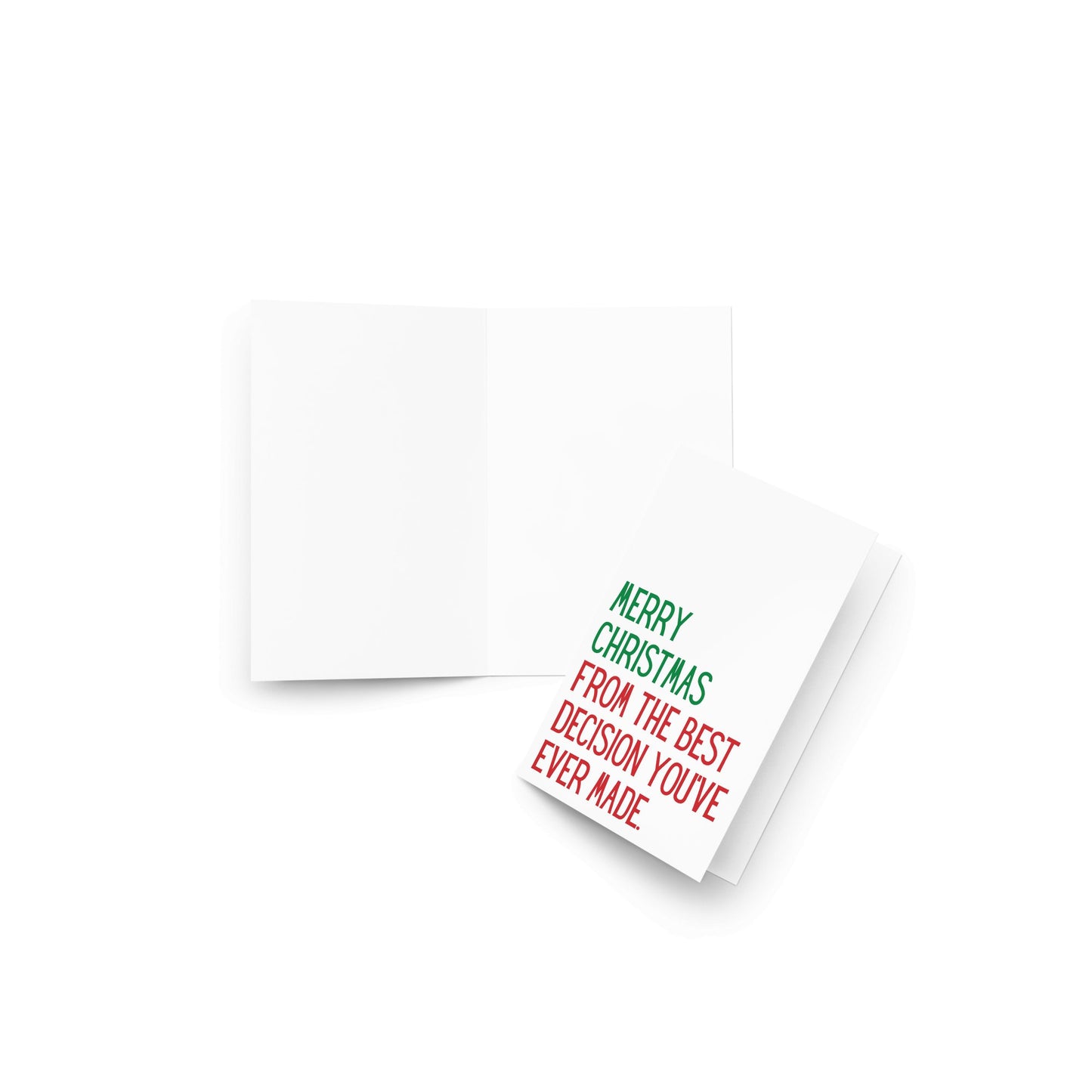 Merry Christmas from the best decision funny greeting card - Not Your Granny's Greetings