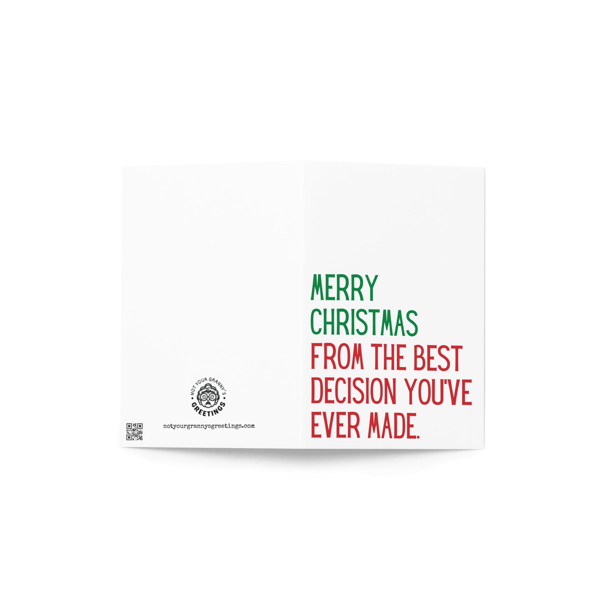 Merry Christmas from the best decision funny greeting card - Not Your Granny's Greetings