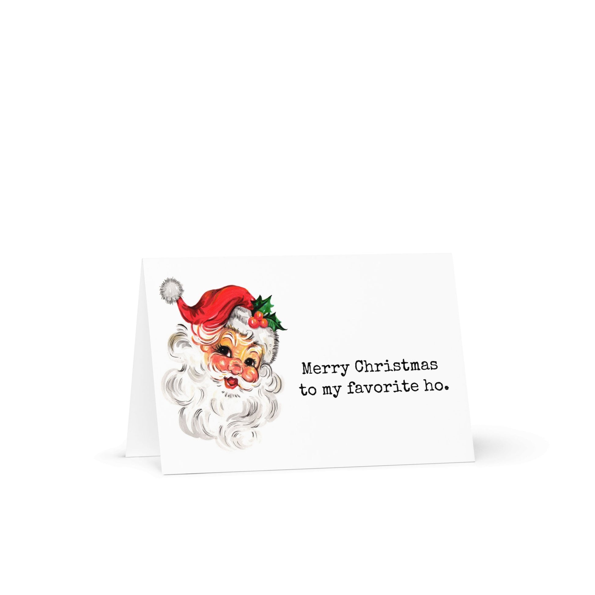 Merry Christmas to my favorite ho funny Christmas card - Not Your Granny's Greetings