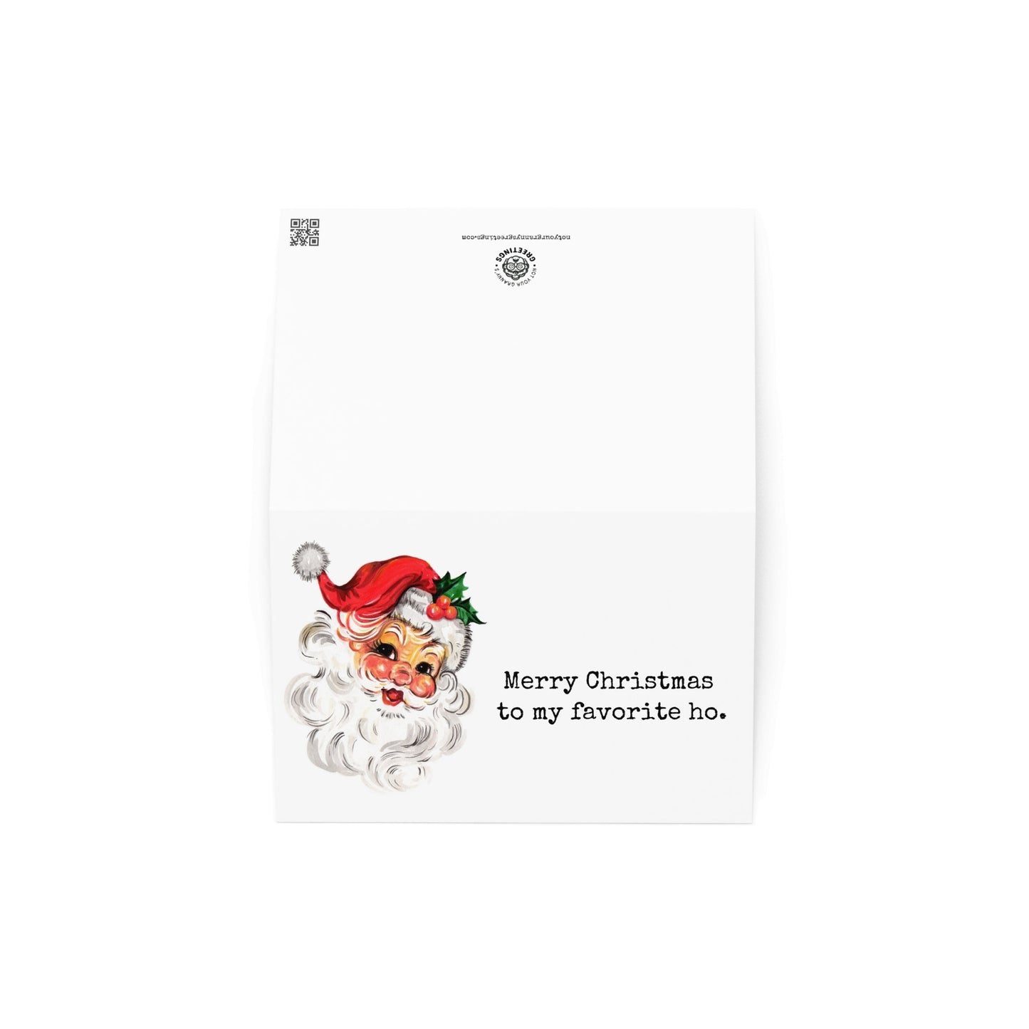 Merry Christmas to my favorite ho funny Christmas card - Not Your Granny's Greetings