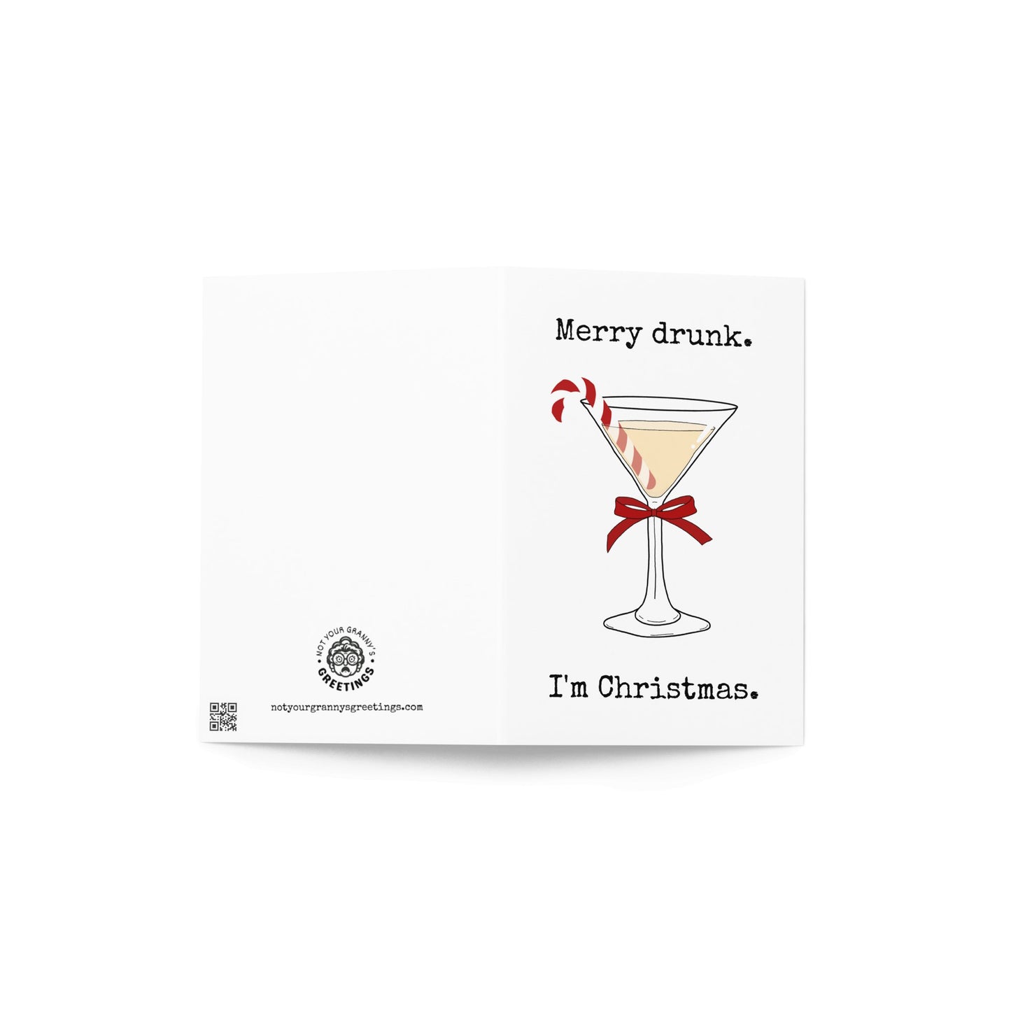 Merry drunk, I'm Christmas funny greeting card - Not Your Granny's Greetings