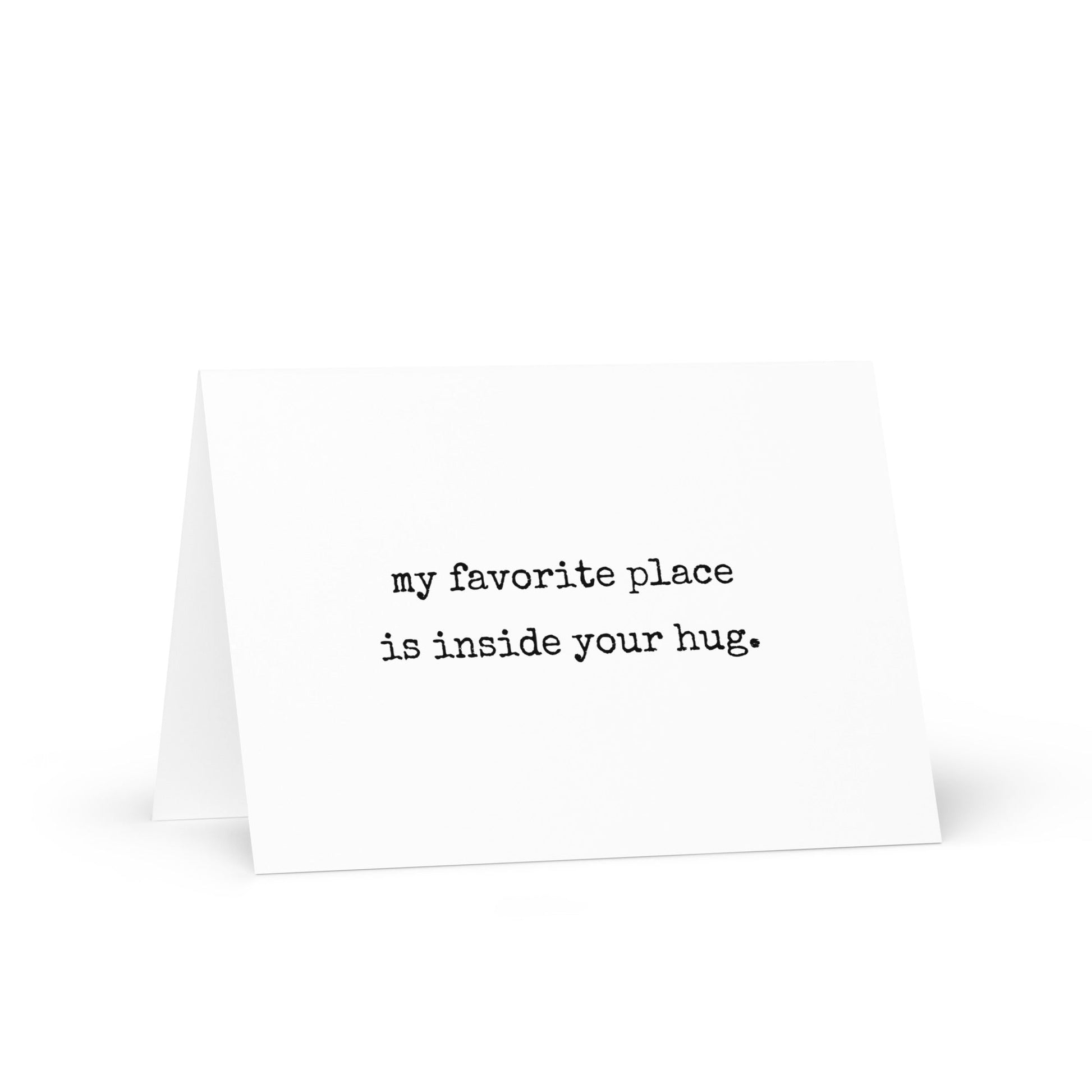 My favorite place is inside your hug greeting card - Not Your Granny's Greetings