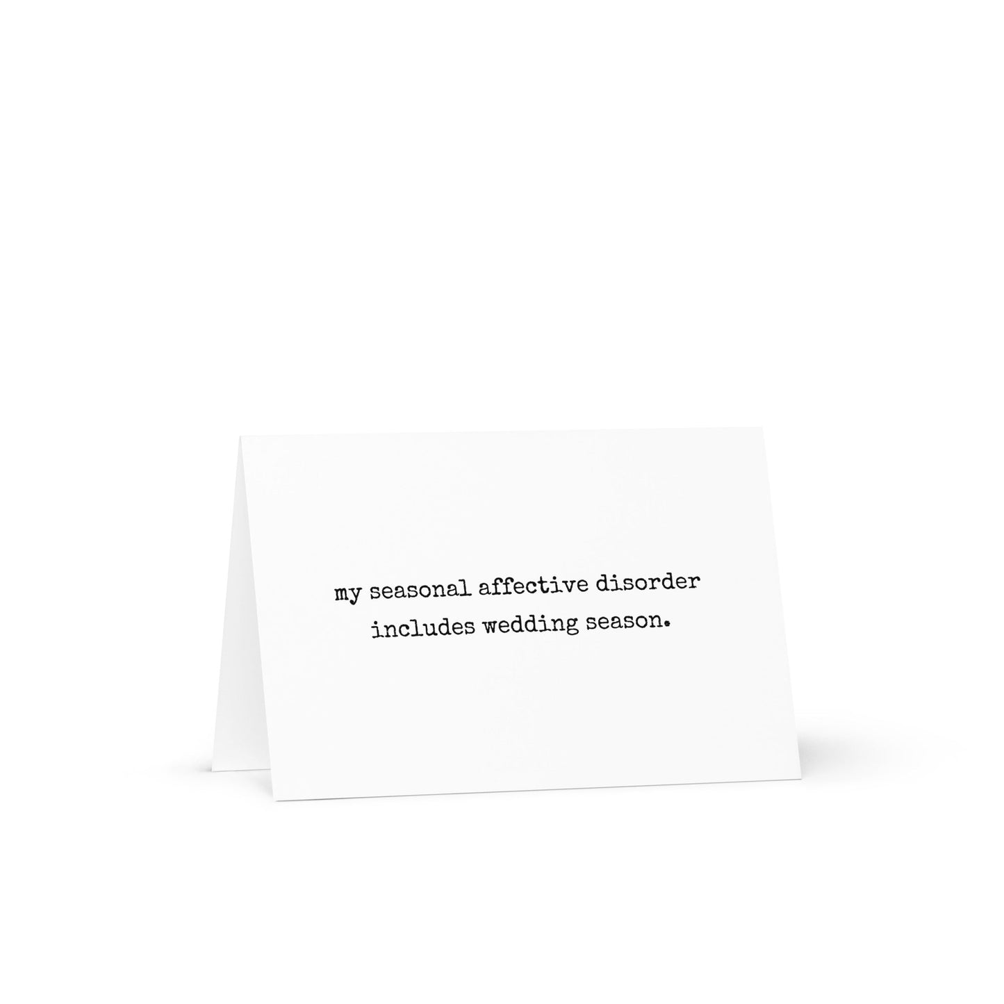 My Seasonal Effective Disorder Wedding Greeting Card - Not Your Granny's Greetings