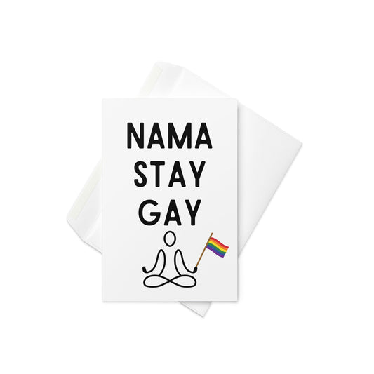 Nama stay gay funny greeting card - Not Your Granny's Greetings