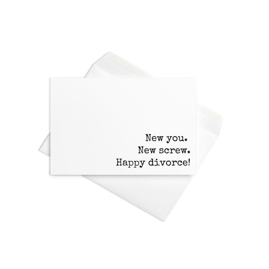 New you, new screw, funny divorce greeting card - Not Your Granny's Greetings