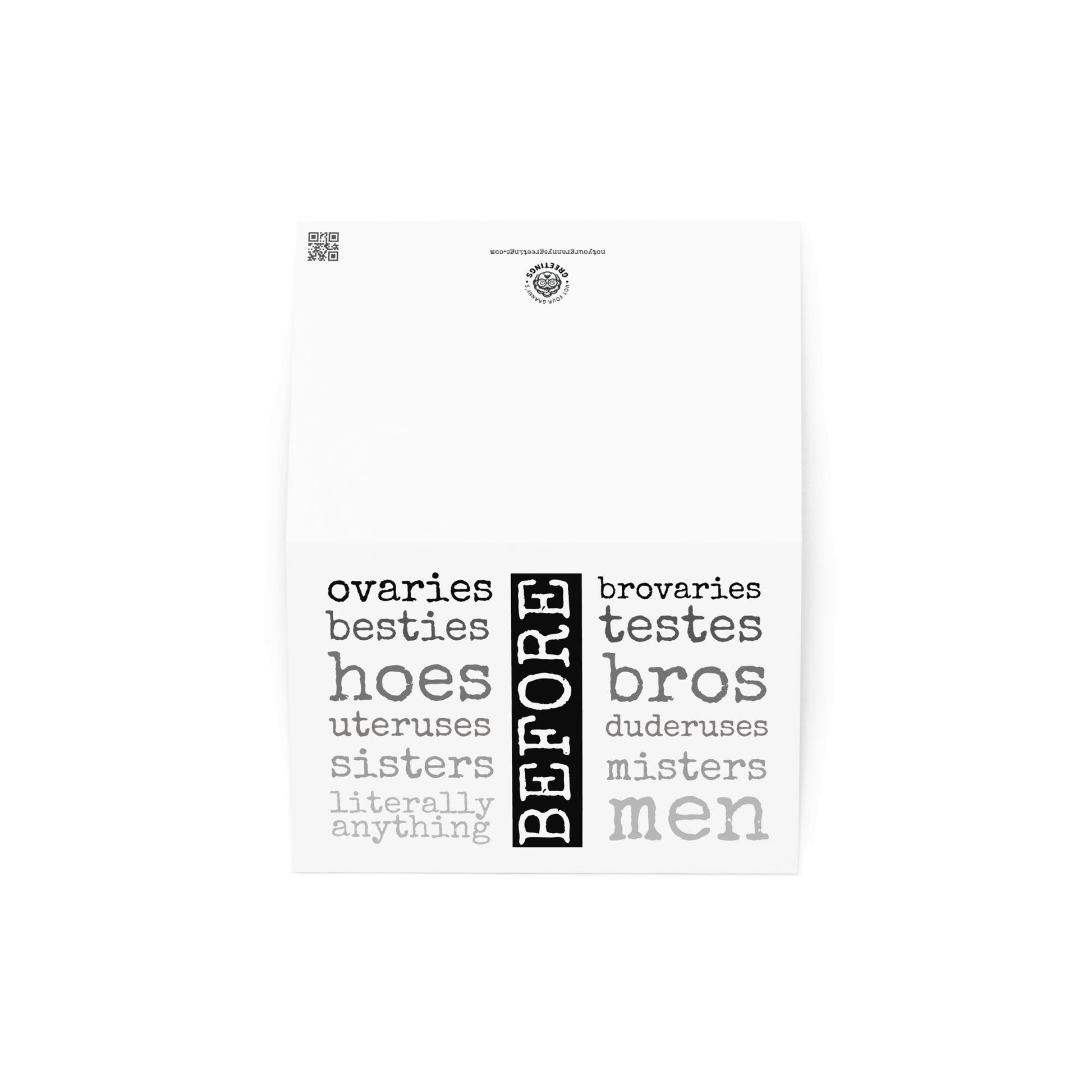 Ovaries before broveries greeting card - Not Your Granny's Greetings