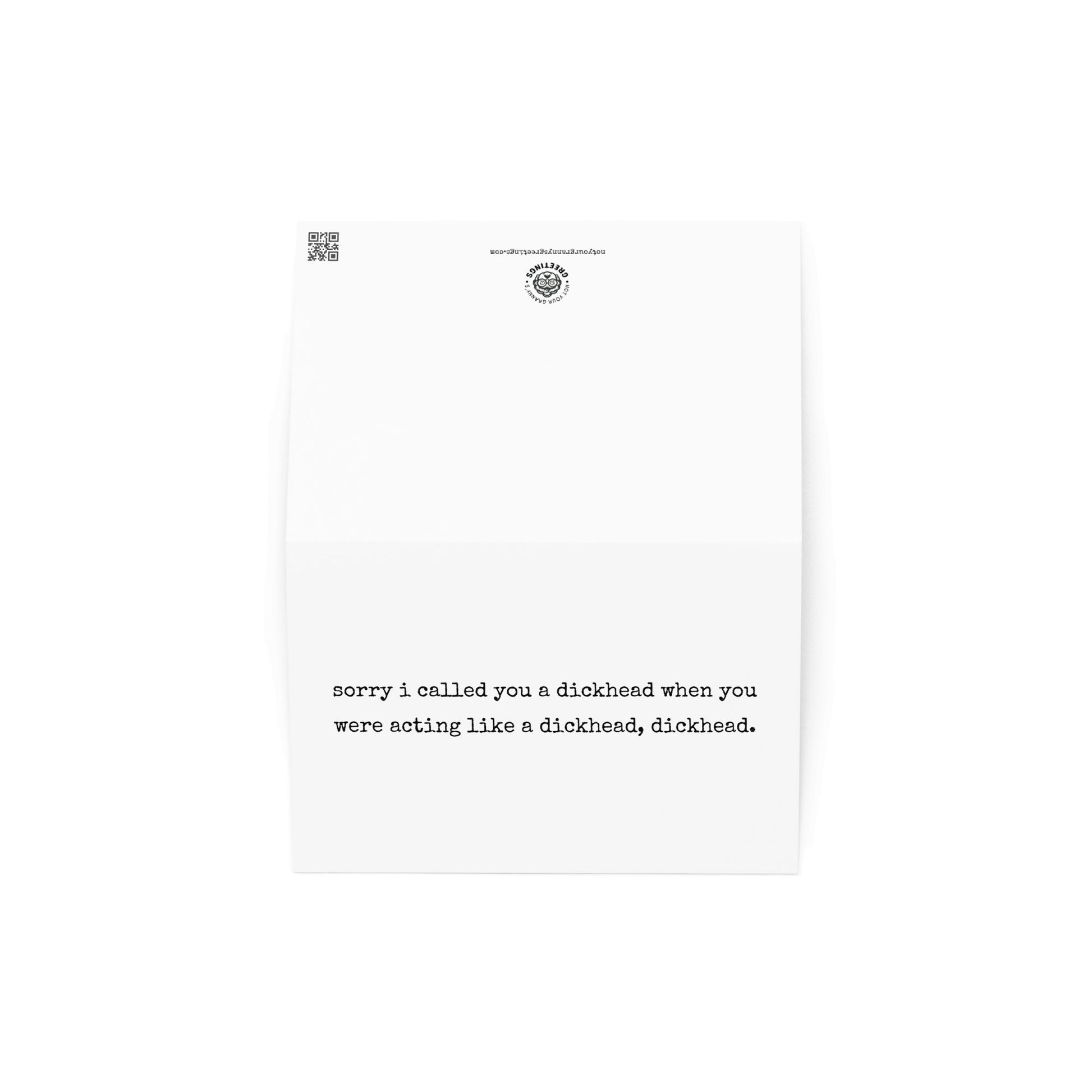 Sorry I called you a dickhead funny greeting card - Not Your Granny's Greetings