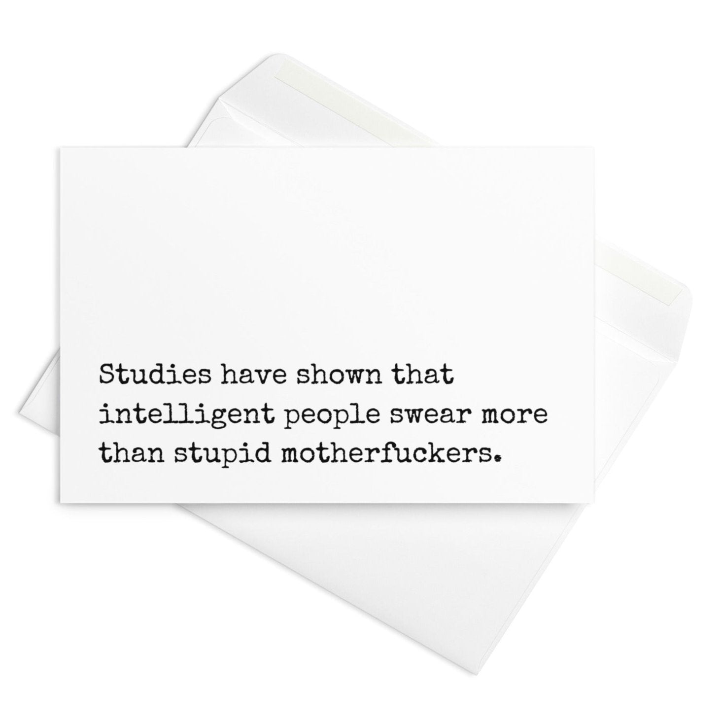 Studies have shown stupid motherfuckers funny greeting card - Not Your Granny's Greetings