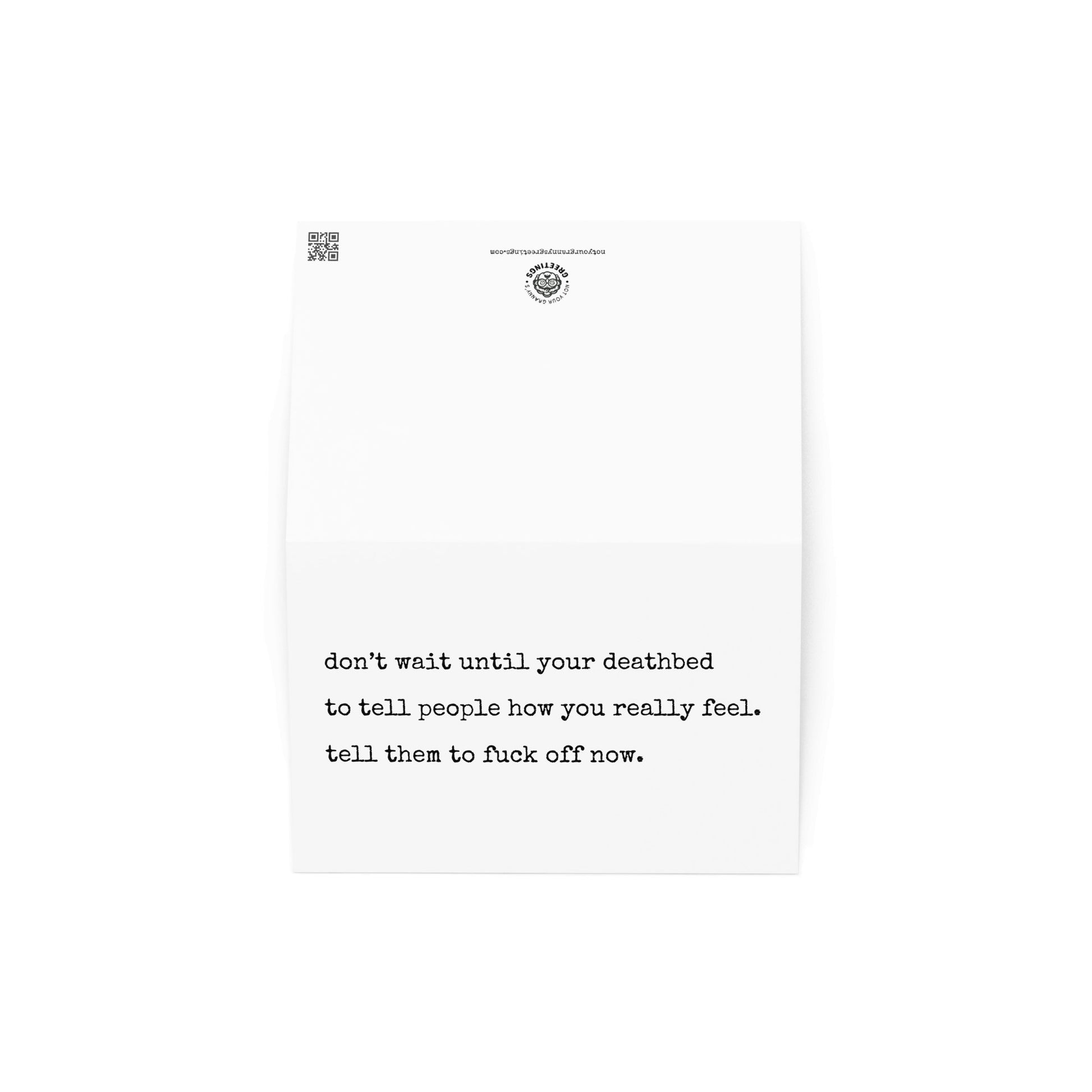 Tell them to fuck off now greeting card - Not Your Granny's Greetings