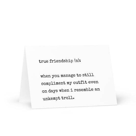 True friendship funny greeting card - Not Your Granny's Greetings