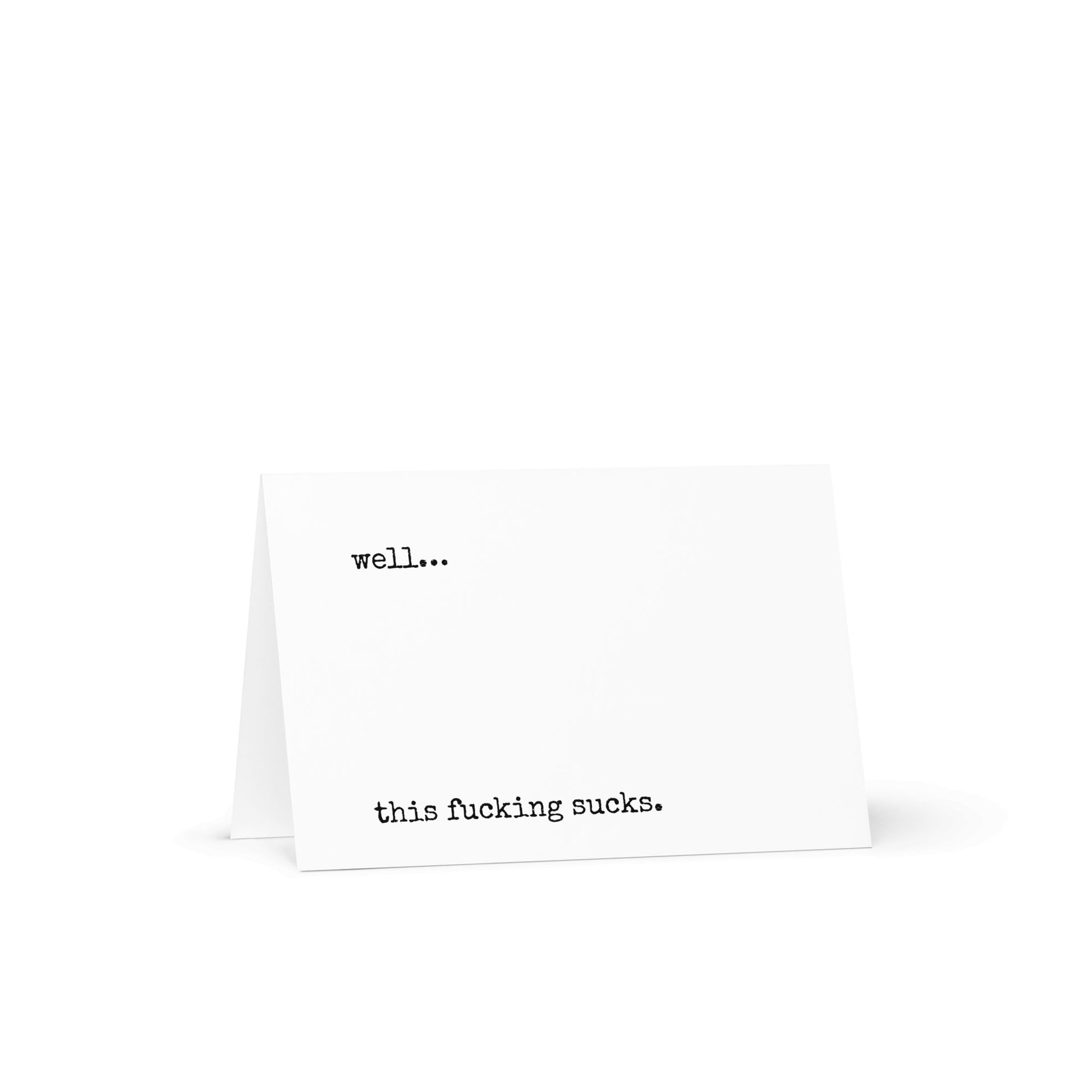 Well this fucking sucks greeting card - Not Your Granny's Greetings