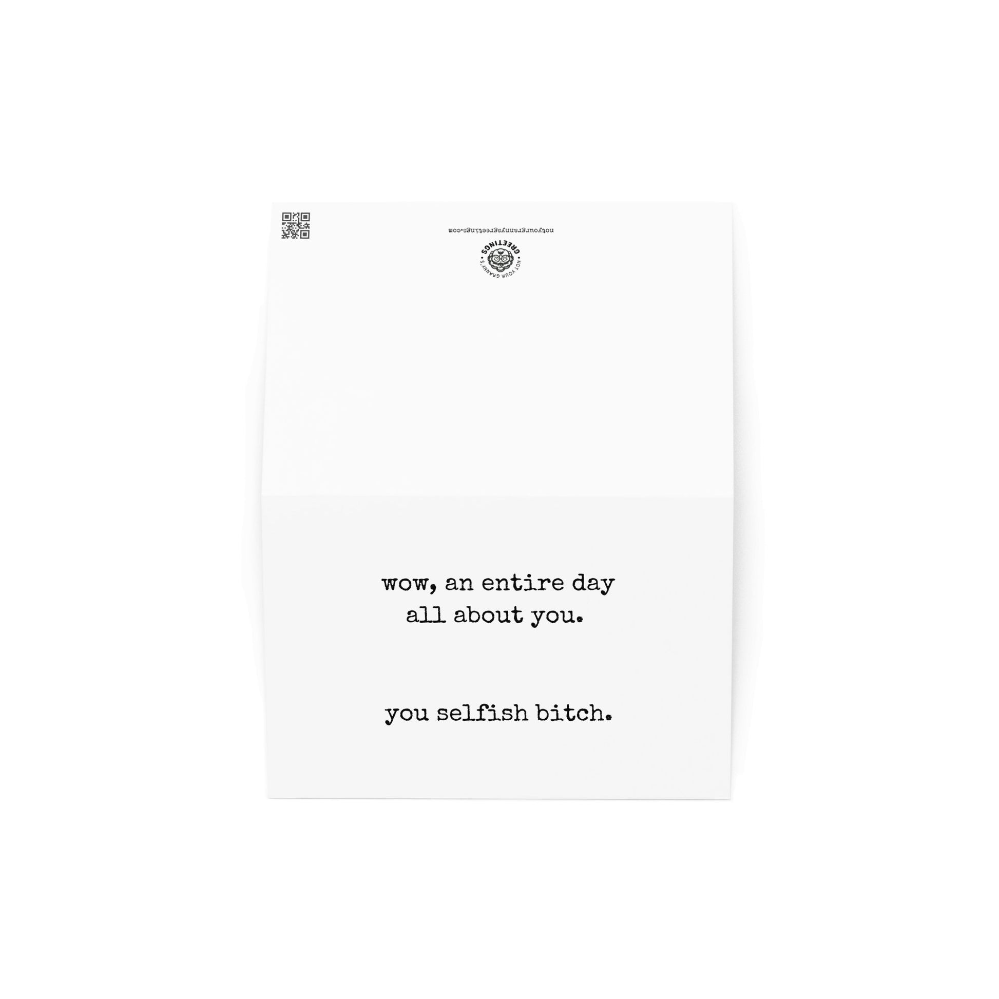 Wow, an entire day about you funny birthday card - Not Your Granny's Greetings