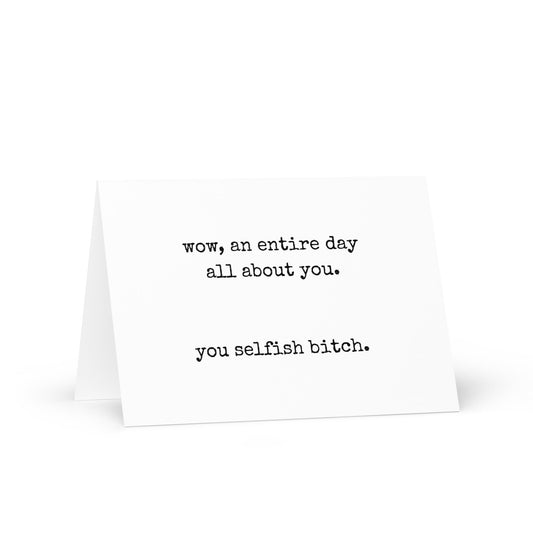 Wow, an entire day about you funny greeting card - Not Your Granny's Greetings