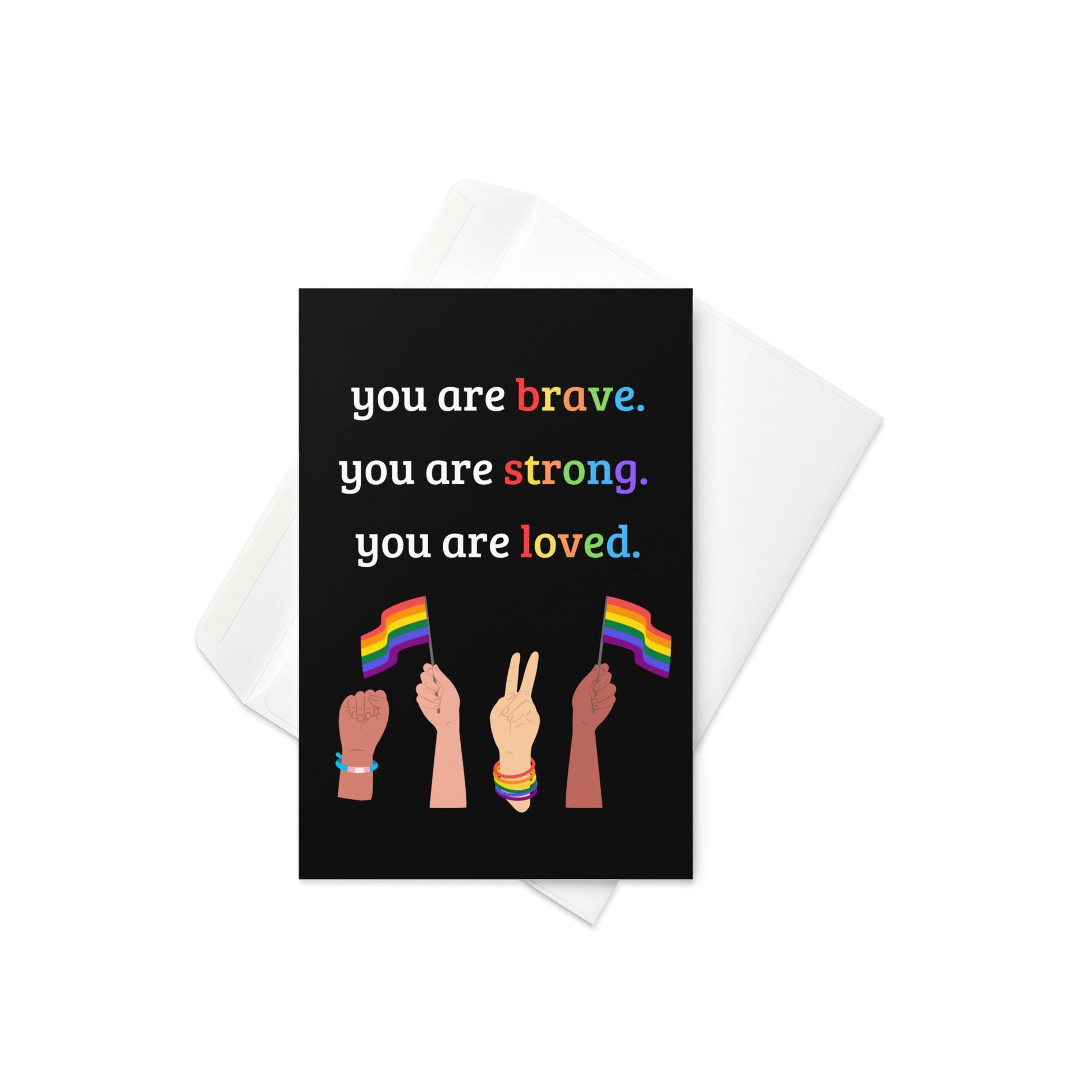 You are brave. you are strong. you are loved. greeting card - Not Your Granny's Greetings